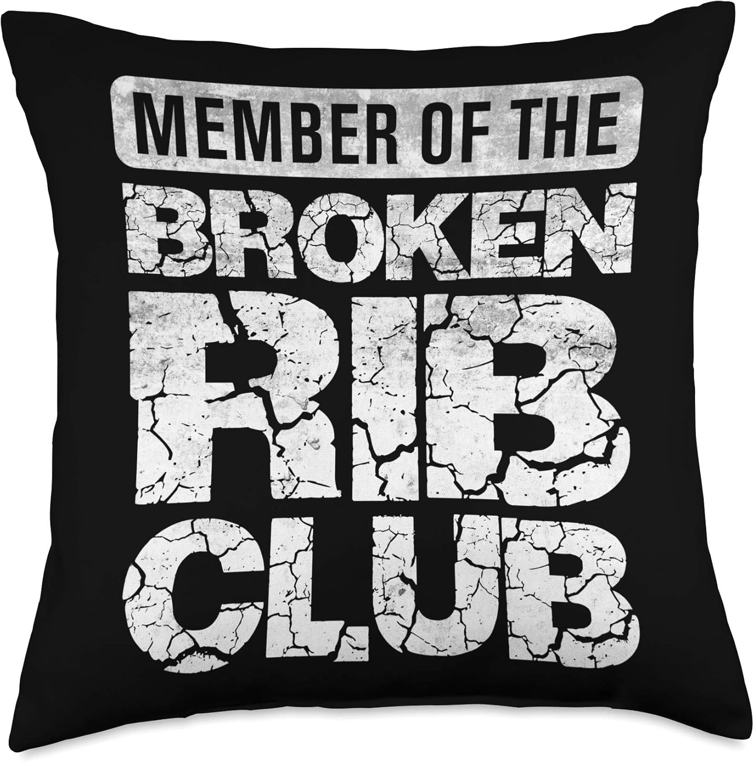 Broken Rib Club Accident Injury Throw Pillow