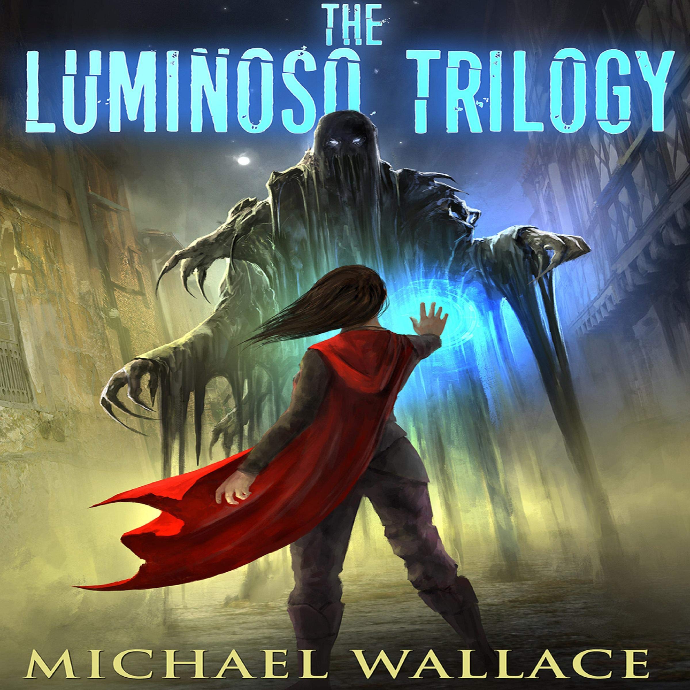 The Luminoso Trilogy