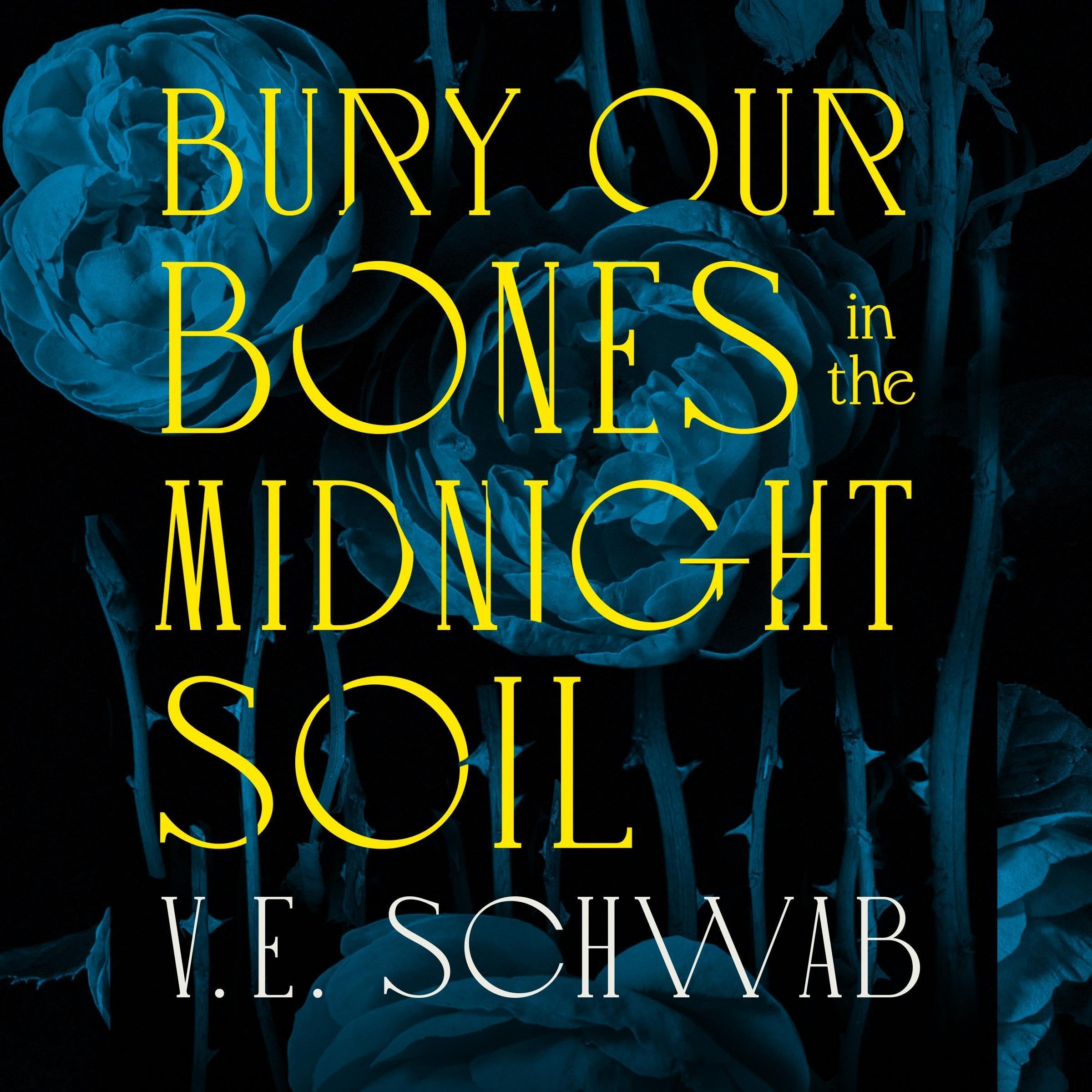 Bury Our Bones in the Midnight Soil
