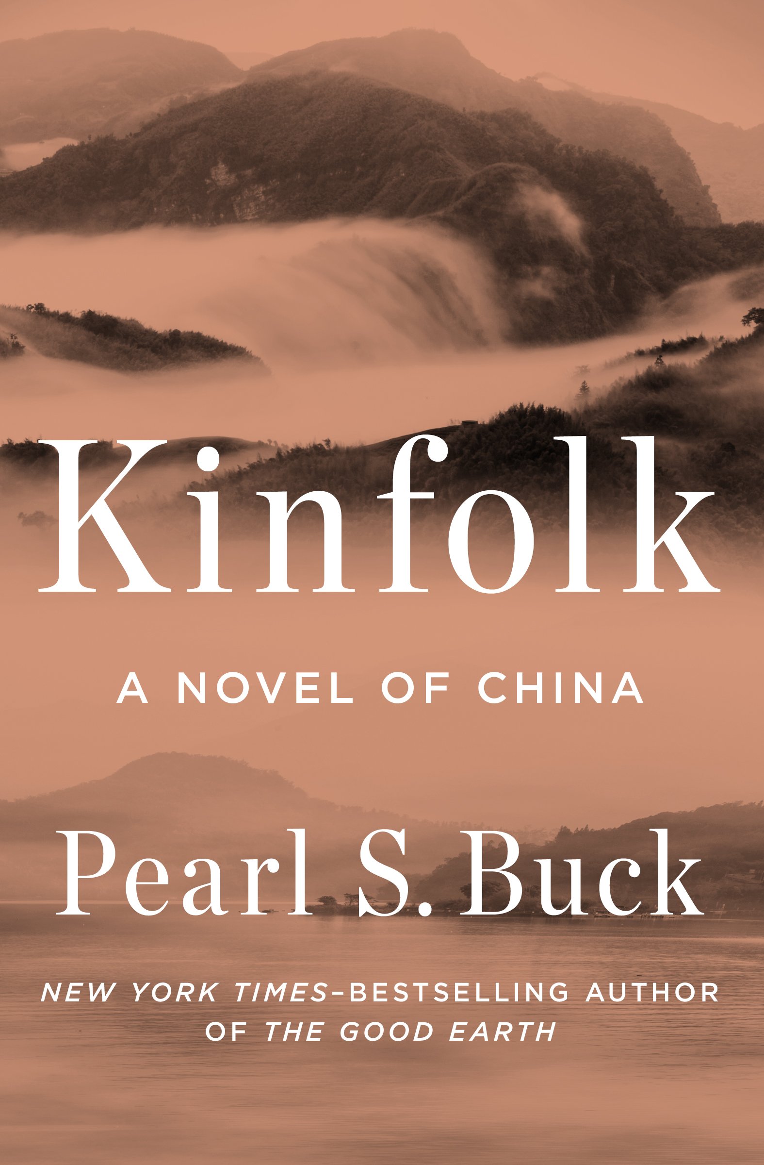 Kinfolk: A Novel of China (Oriental Novels of Pearl S. Buck)