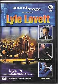 Soundstage: Lyle Lovett [DVD]: Lyle Lovett, Mark Isham