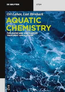 Aquatic Chemistry: for Water and Wastewater Treatment Applications (De Gruyter STEM)