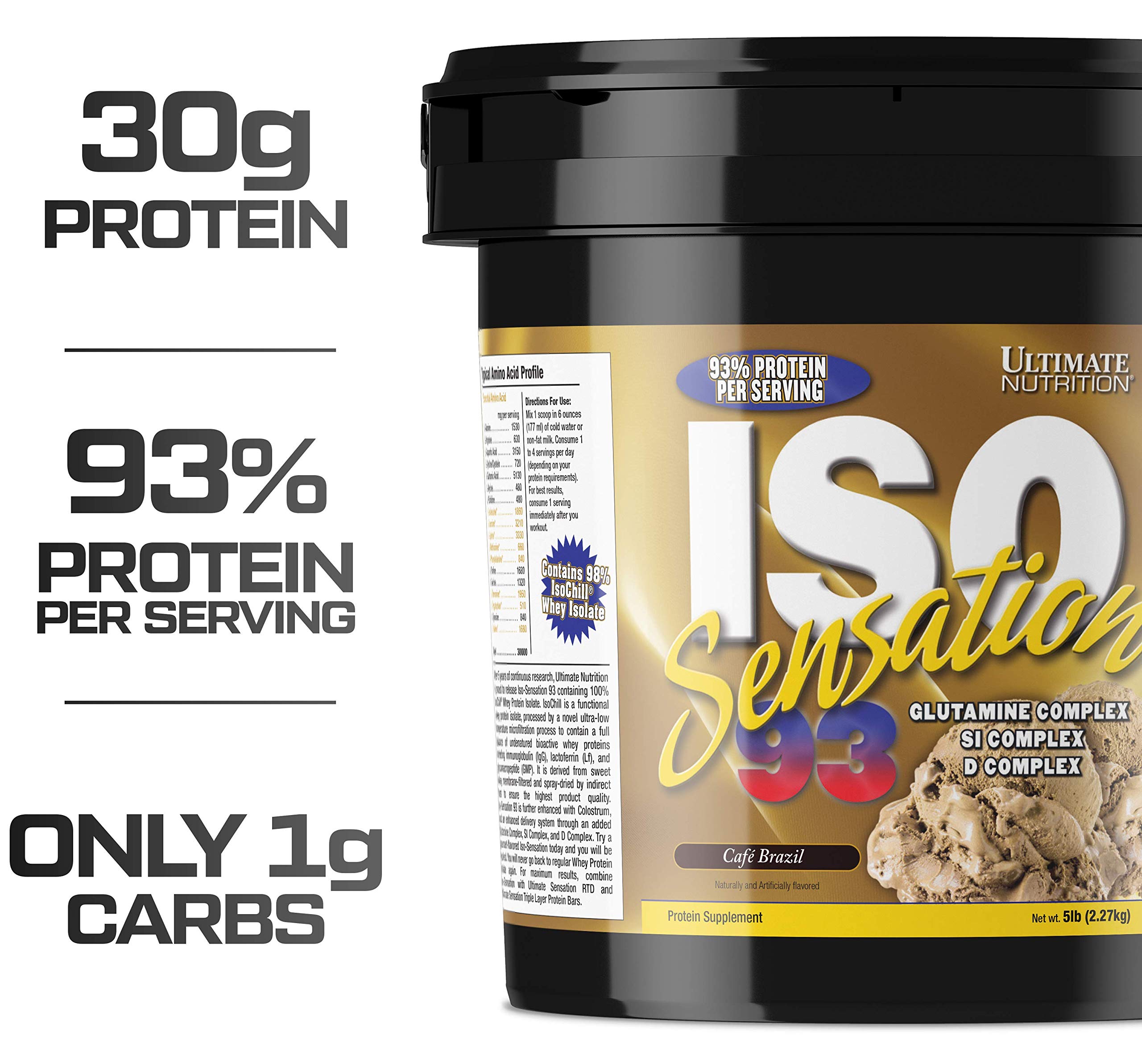 Ultimate Nutrition Iso Sensation 93 with Glutamine, Whey Protein Isolate Powder, 30 Grams of Protein, Low Carb Protein Shakes, Keto Friendly, 5 Pounds, Café Brazil Flavoured