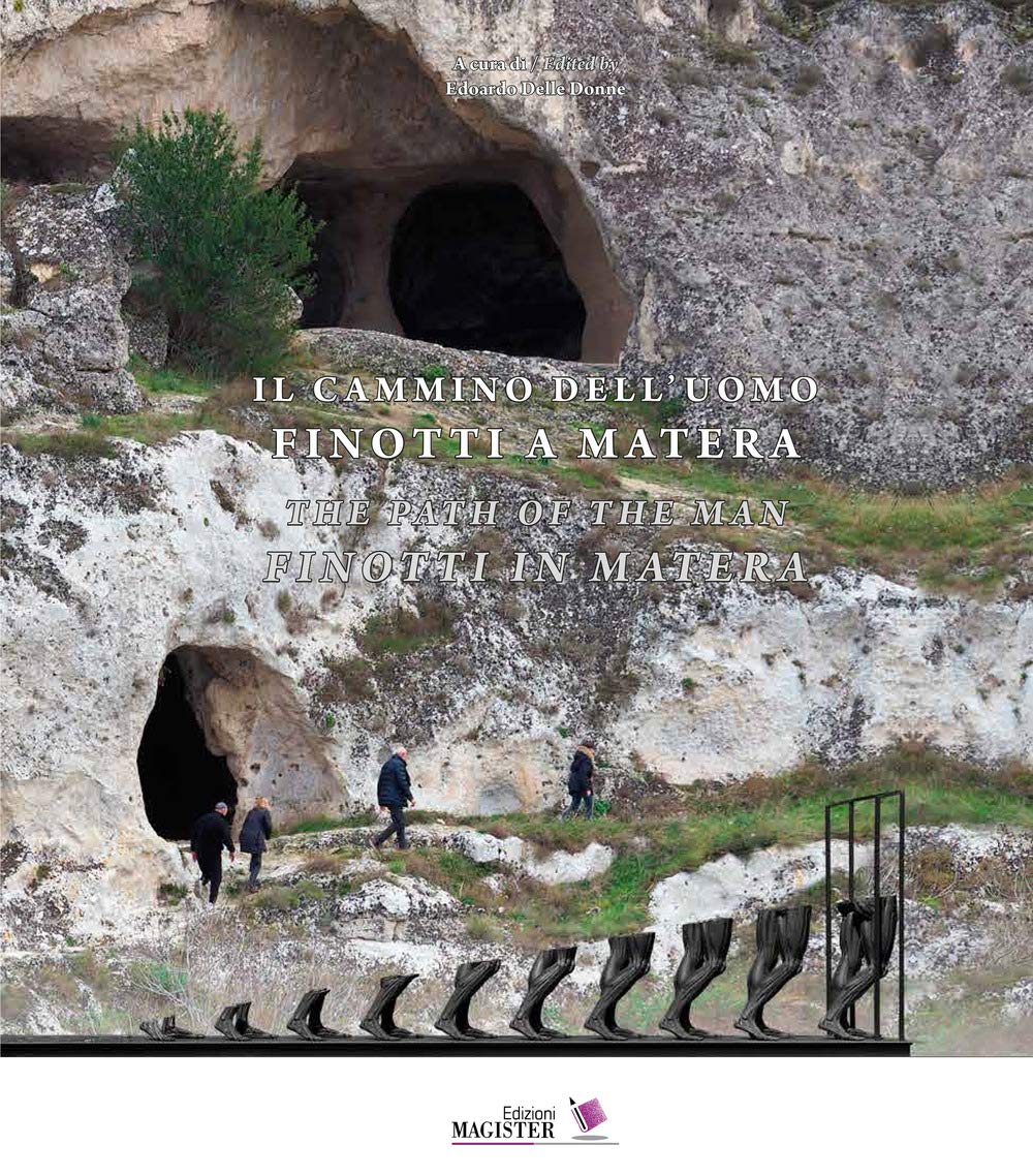 Il cammino dell'uomo Finotti Matera livre art italo anglais