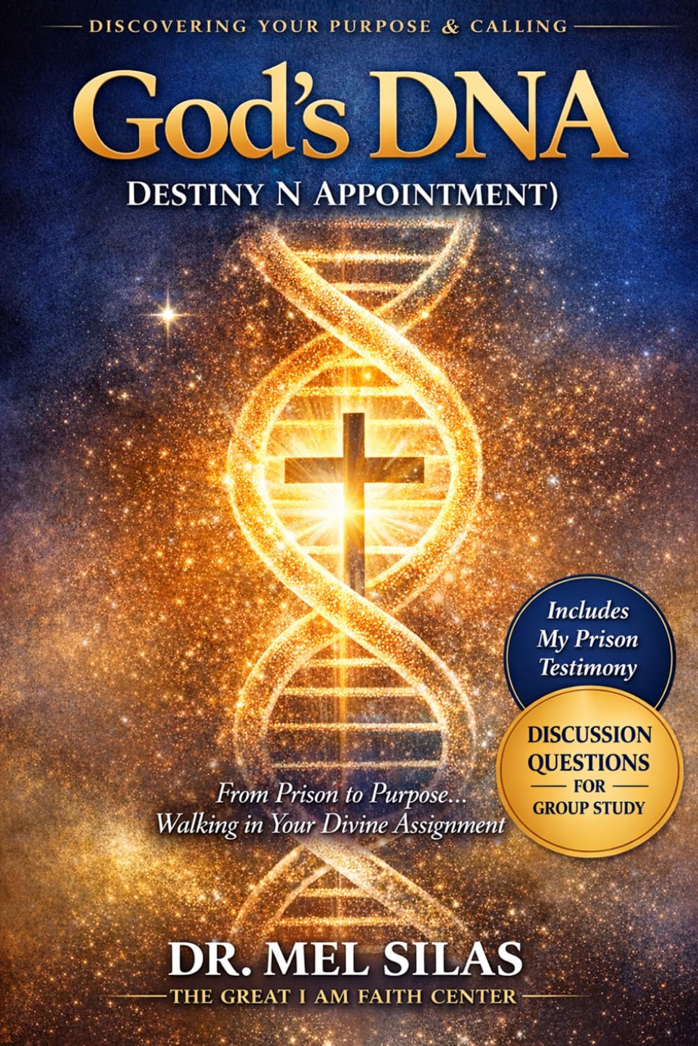 God’s DNA: Destiny N Appointment