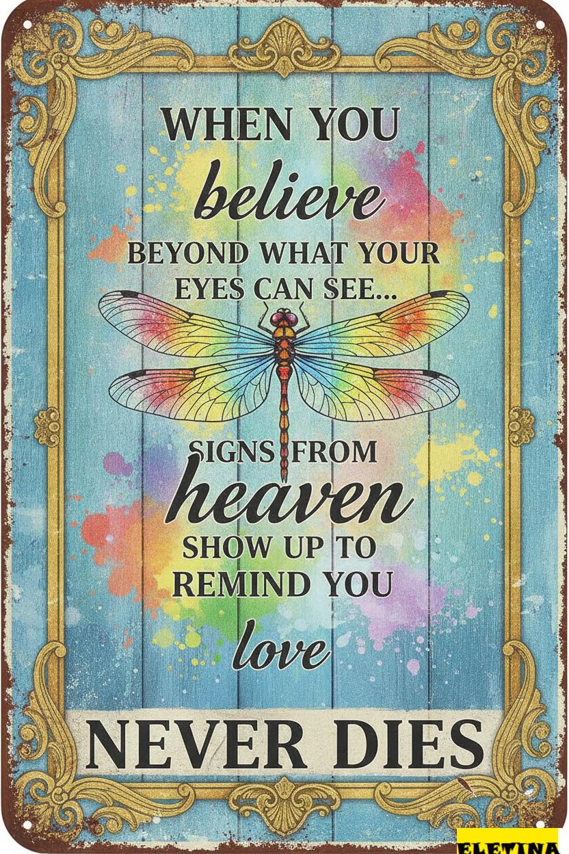 Believe Beyond Eyes Dragonfly Tin Sign, 8x12 Inch Decor