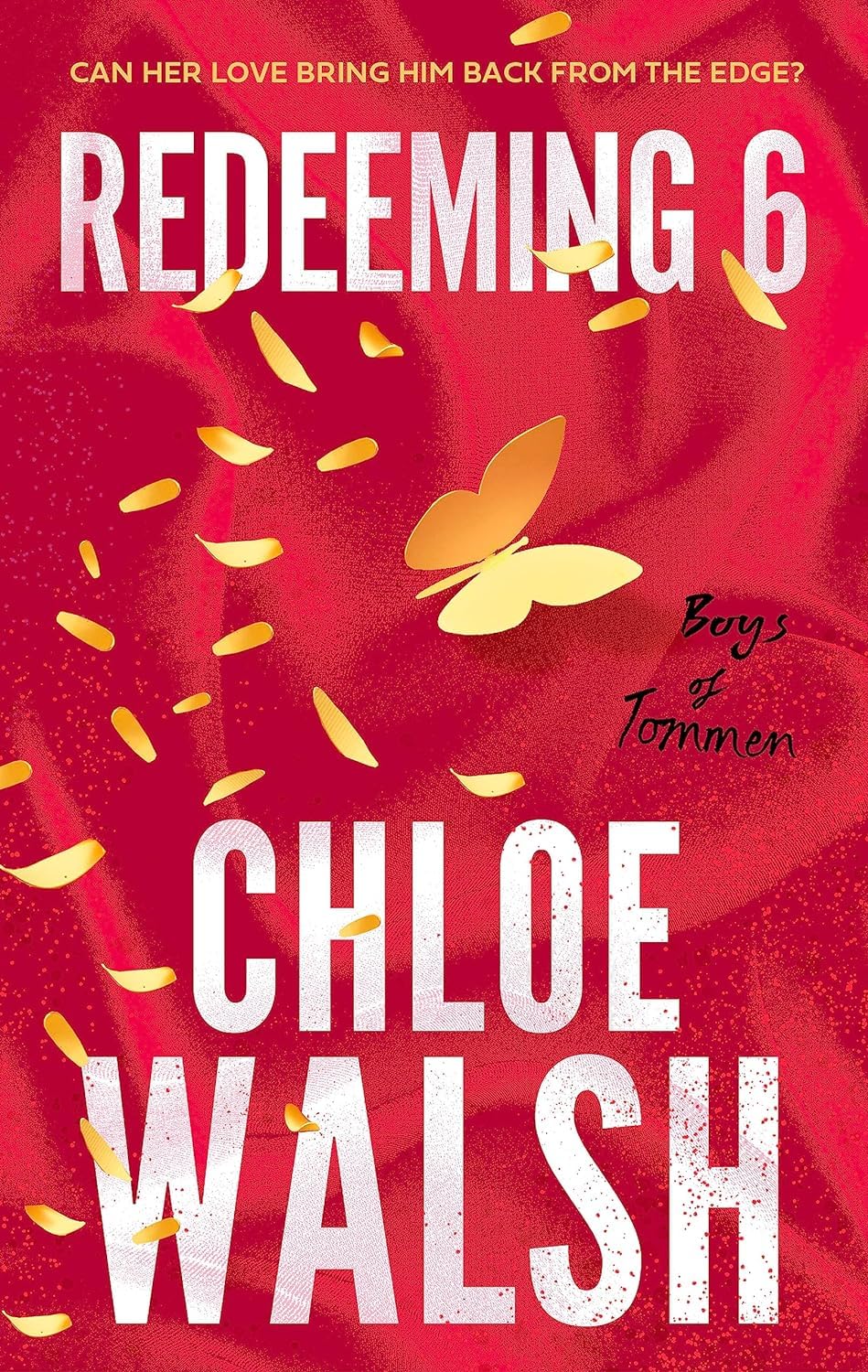 Foblit ltd Collezione di libri della serie 5 di Boys of Tommen di Chloe Walsh (Binding 13, Keeping 13, Saving 6, Redeeming 6 e Taming 7)