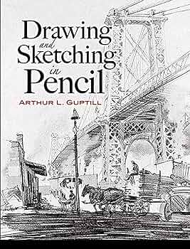 Drawing and Sketching in Pencil (Dover Art Instruction