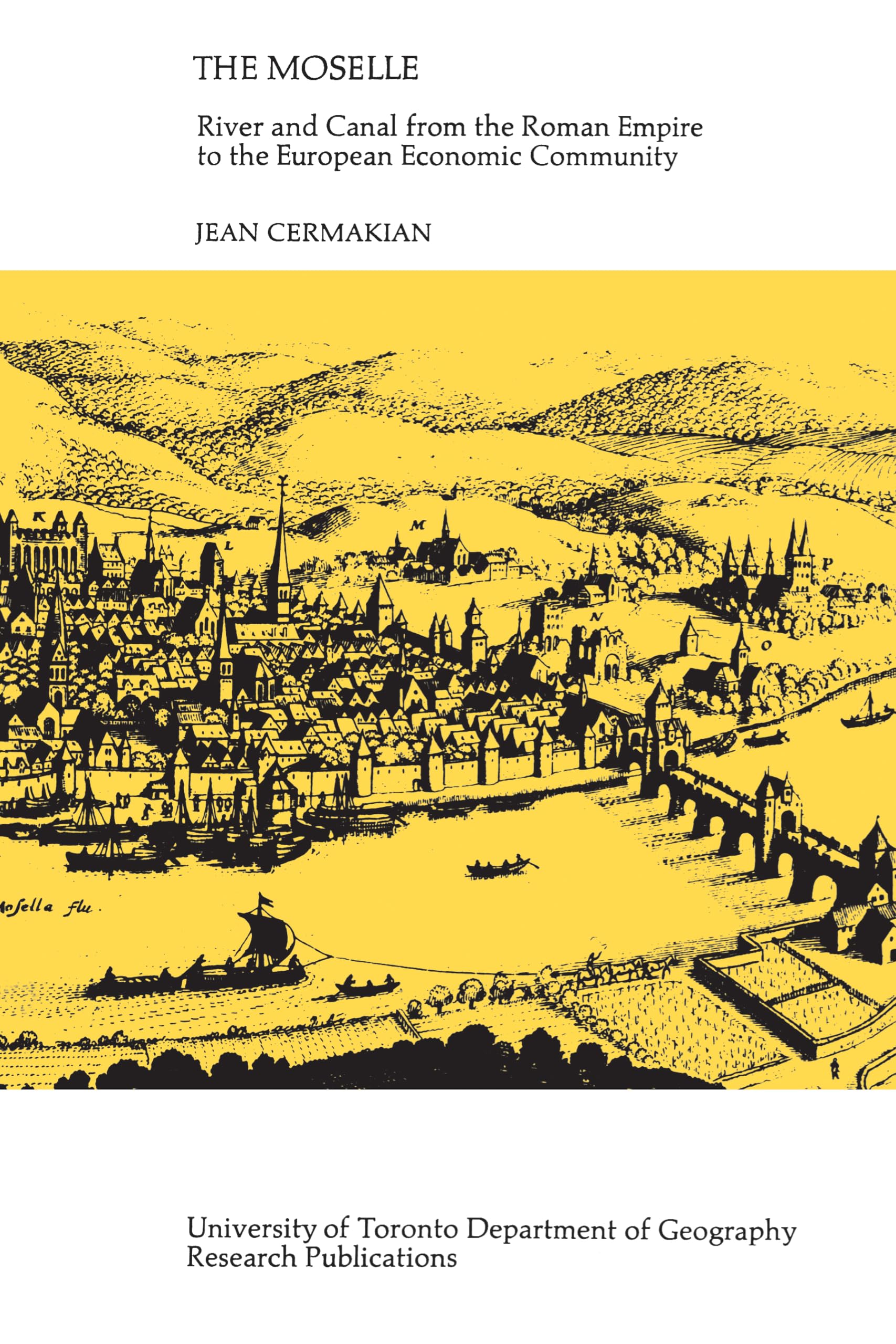 The Moselle: River and Canal from the Roman Emp. Cermakian<|