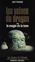 Download Les Veines du dragon ou la Magie de la terre (Les énigmes de l'univers) PDF