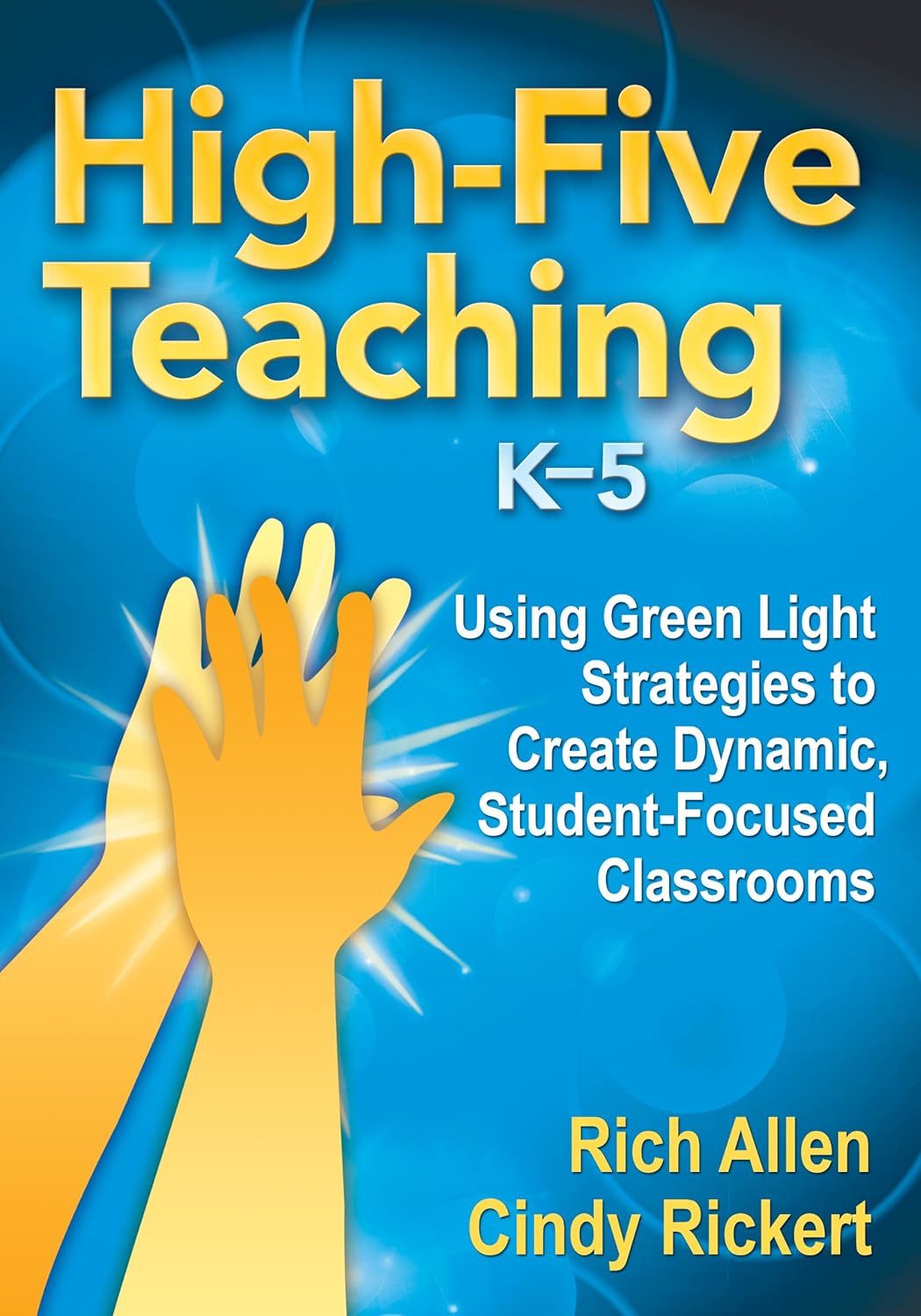 Amazon | High-Five Teaching, K–5: Using Green Light Strategies to ...