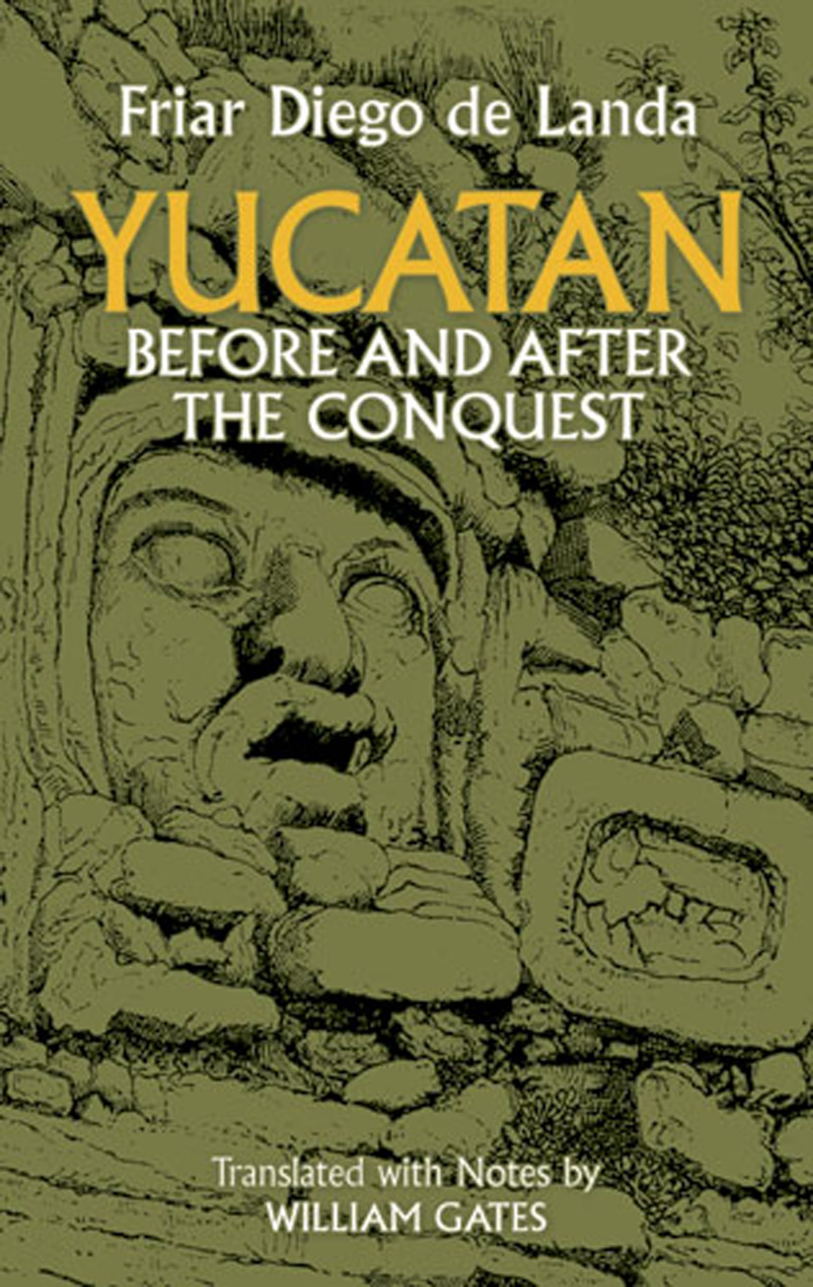Yucatan Before and After the Conquest (Native American) Paperback – May 16, 2012