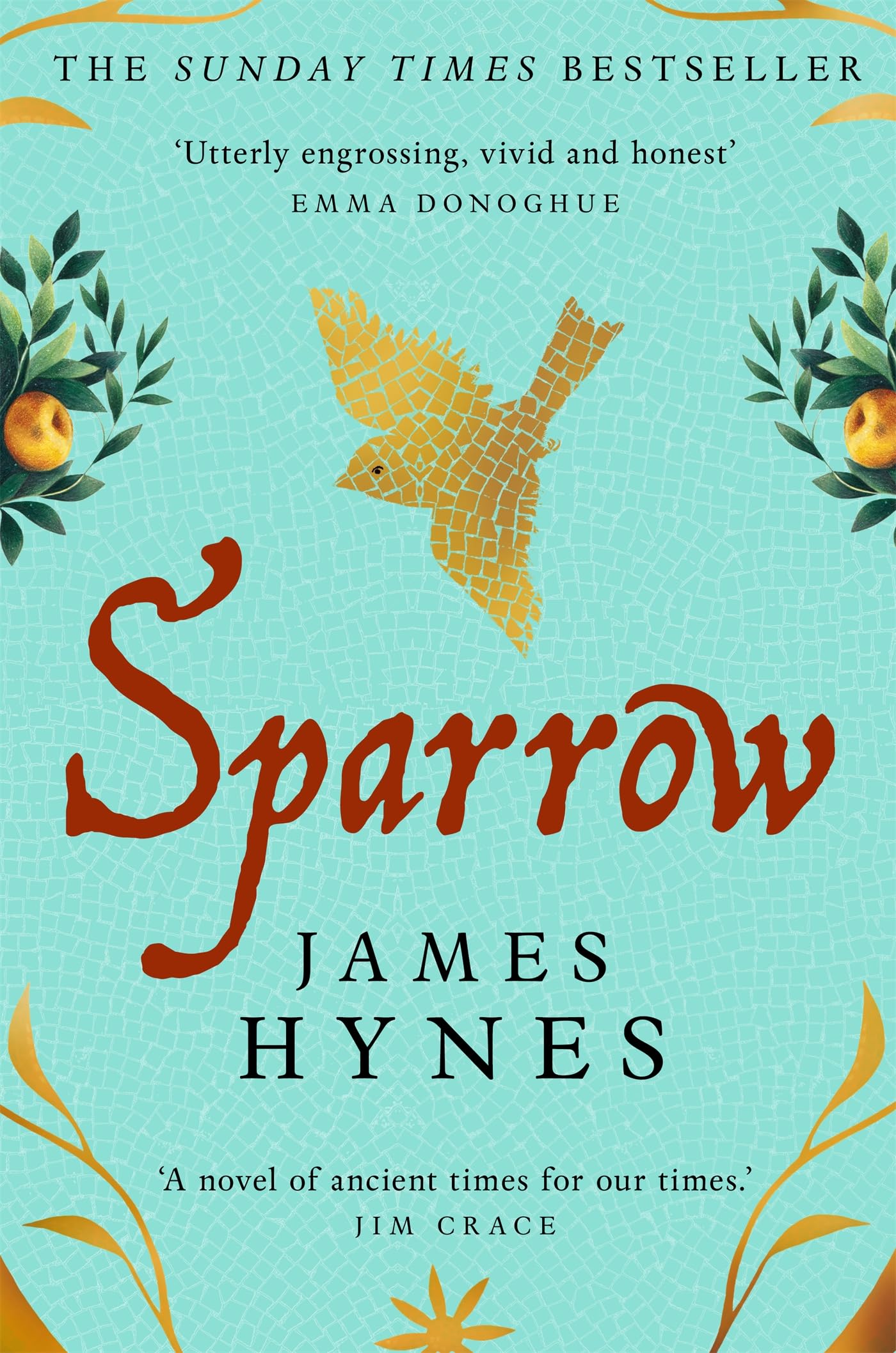 Sparrow: The Sunday Times Bestseller set in the dying days of the Roman Empire (English Edition)