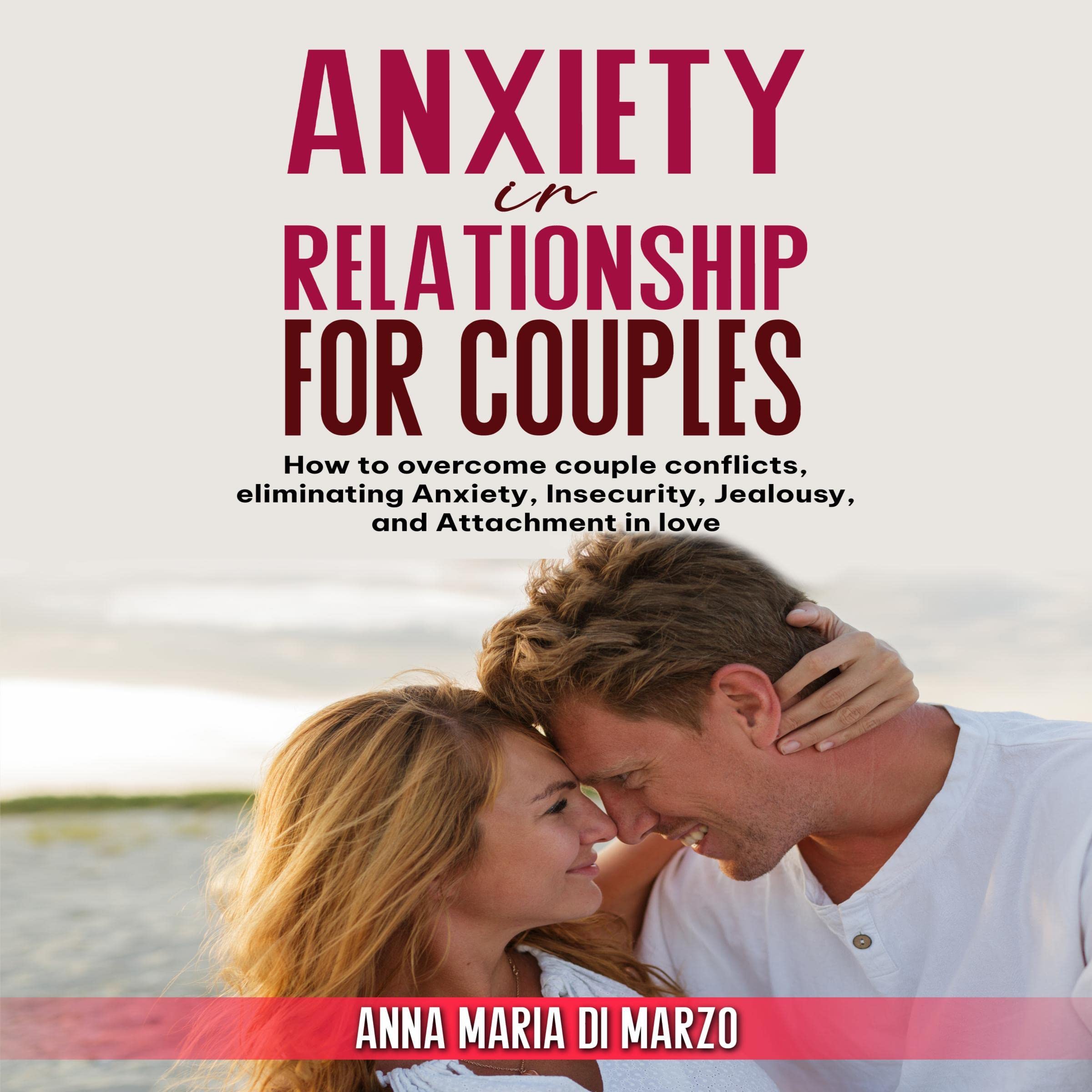 Anxiety in Relationship for Couples