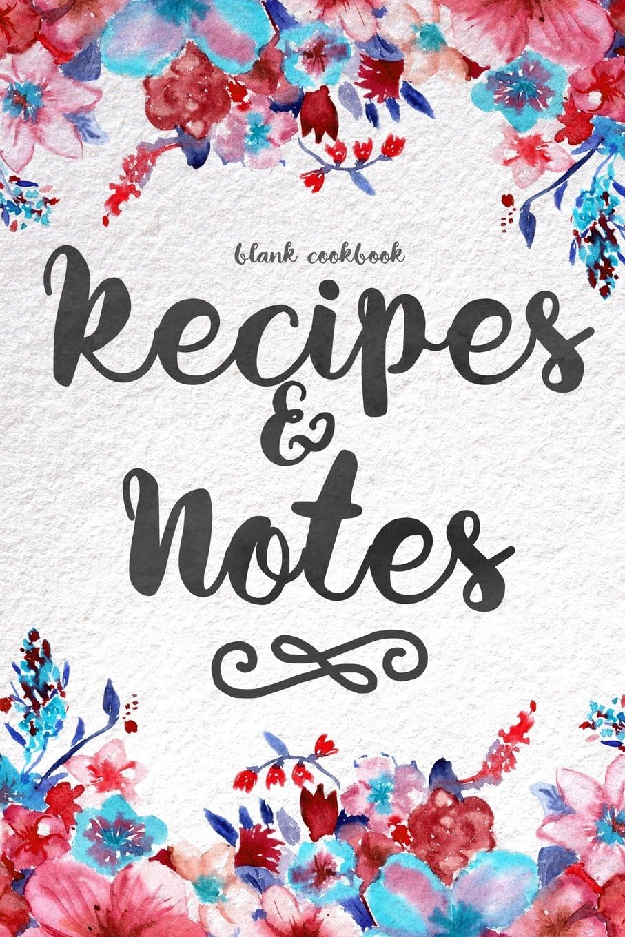 Blank Cookbook Recipes & Notes: (Cooking Gifts Series) Paperback – November 19, 2015