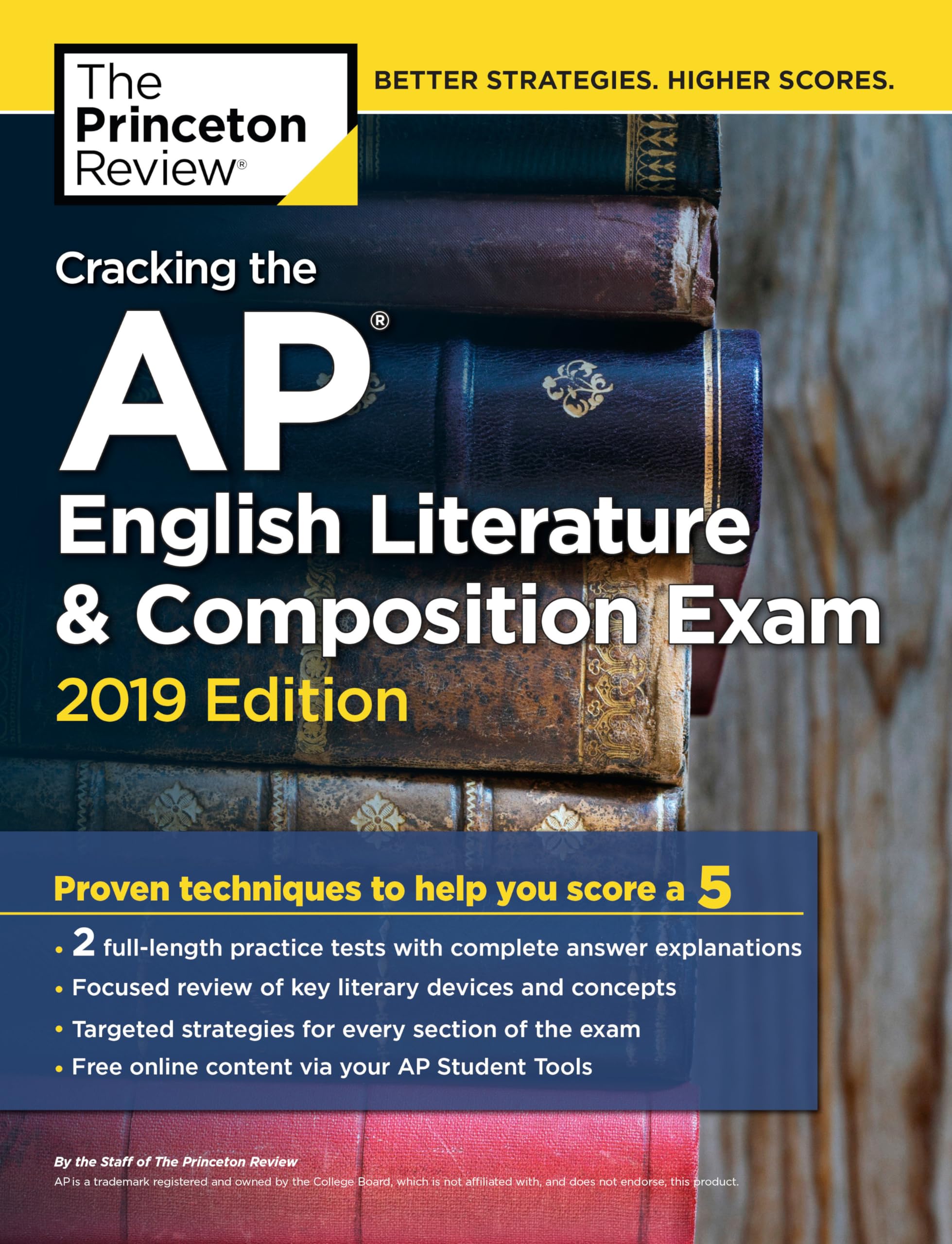 Cracking the AP English Literature & Composition Exam, 2019 Edition: Practice Tests & Proven Techniques to Help You Score a 5 (College Test Preparation)