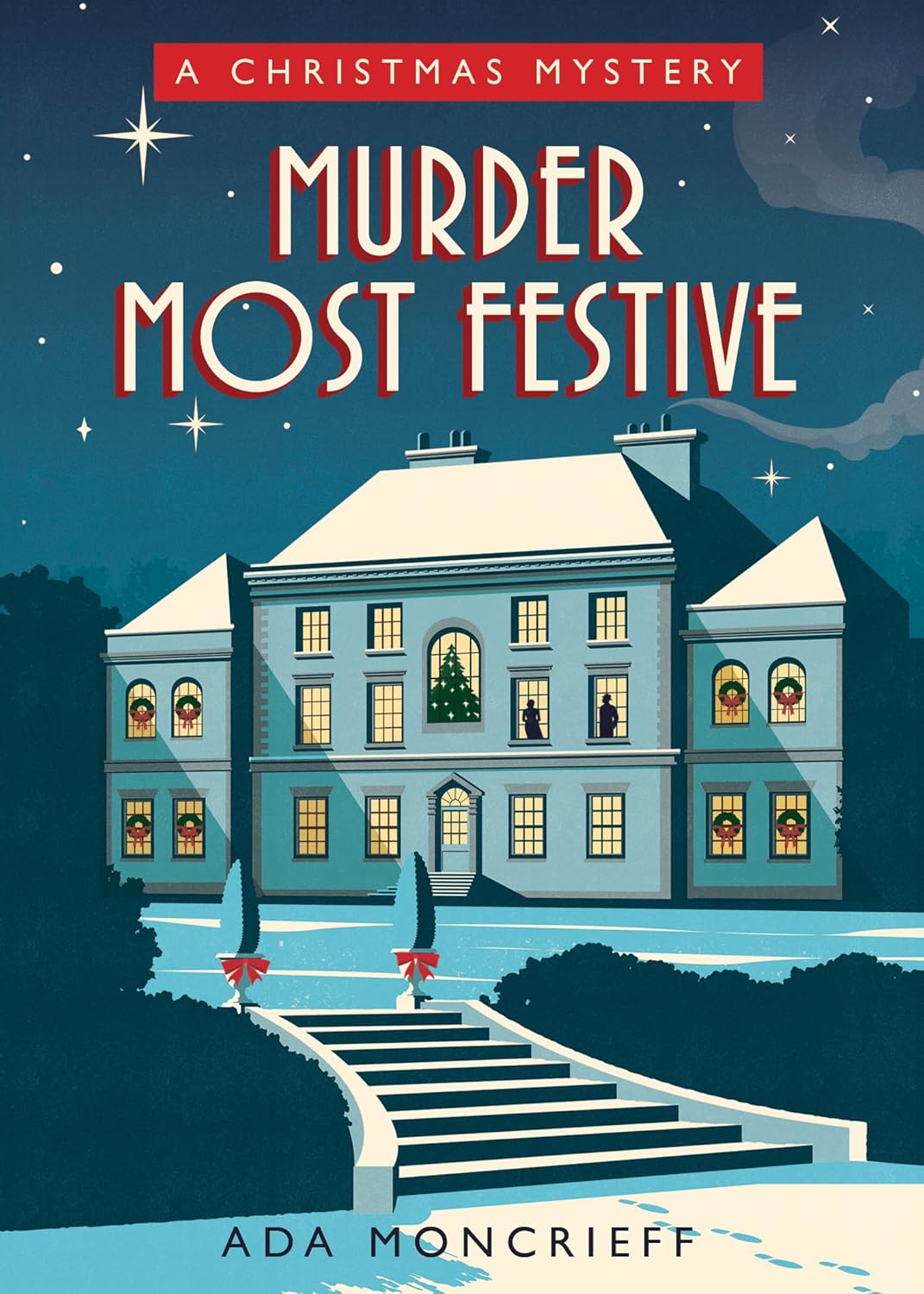 Murder Most Festive A Cozy Christmas Mystery