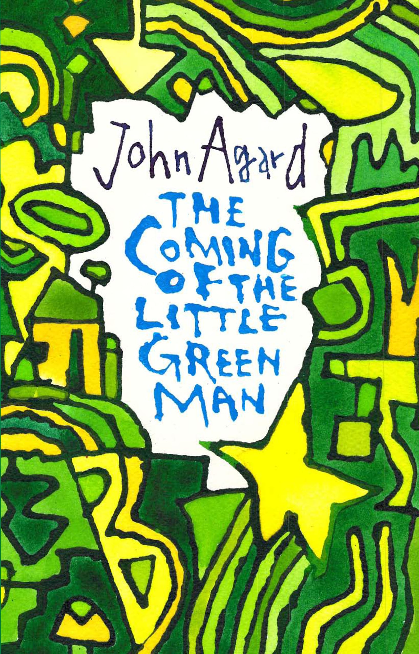 The Coming of the Little Green Man by John Agard - 9781780374185