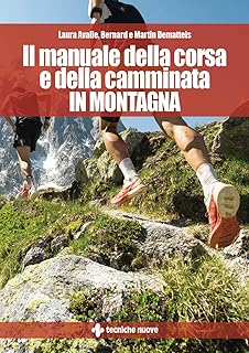 Il manuale della corsa e della camminata in montagna