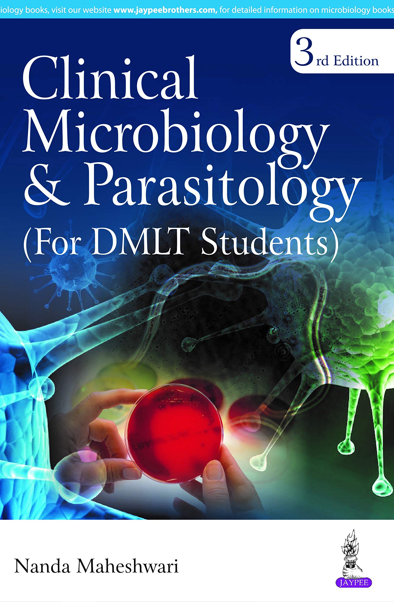 Clinical Microbiology and Parasitology (For DMLT Students)