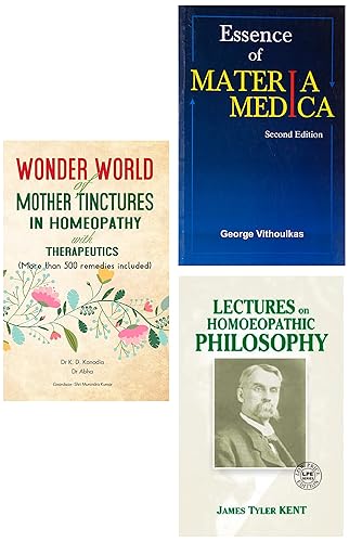 Wonder World Of Mother Tinchers in Homeopathy With Therapeutics &amp; Lectures on Homeopathic Philosophy &amp; The Essence Of Materia Medica: 2nd Edition