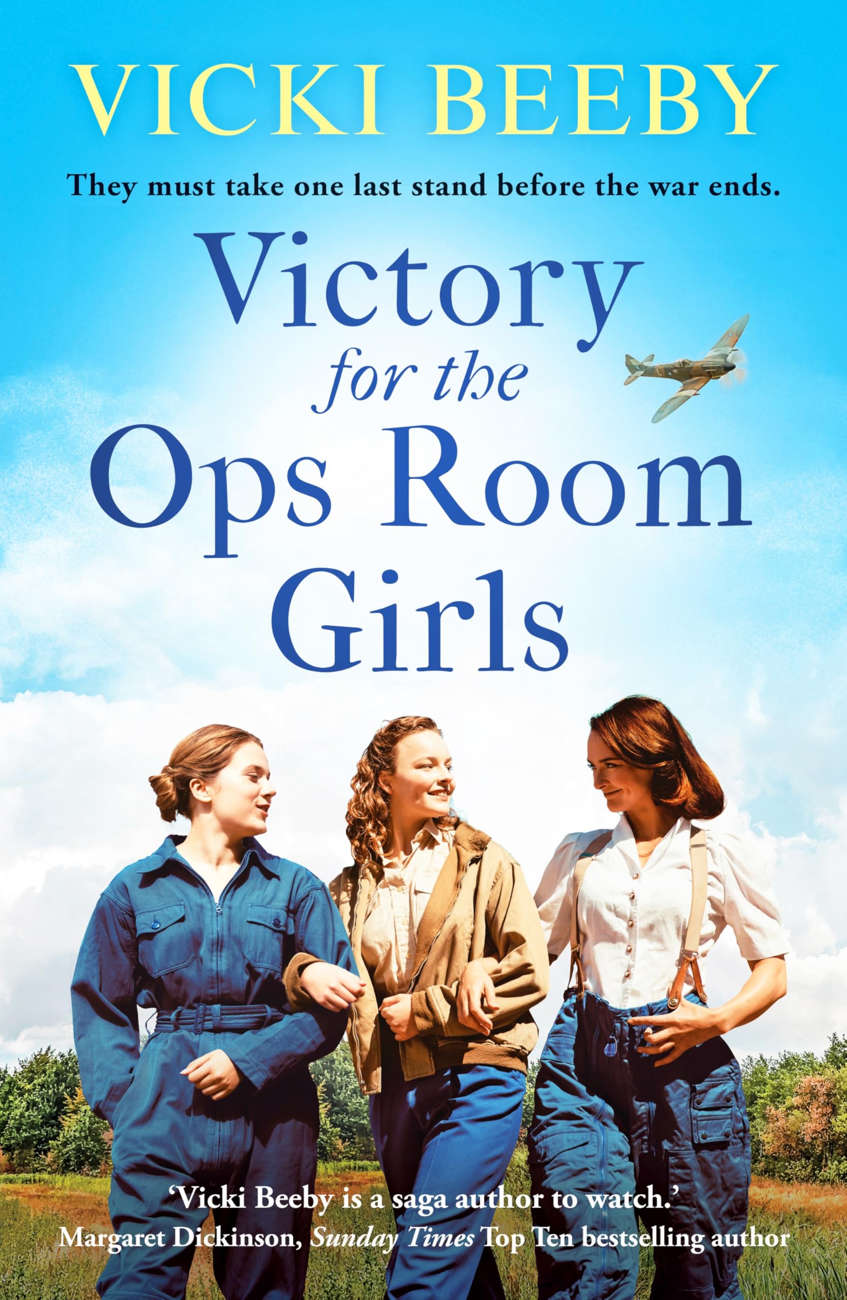 Victory for the Ops Room Girls: The heartwarming conclusion to the bestselling WW2 series: 3 (Women's Auxiliary Air Force, 3)