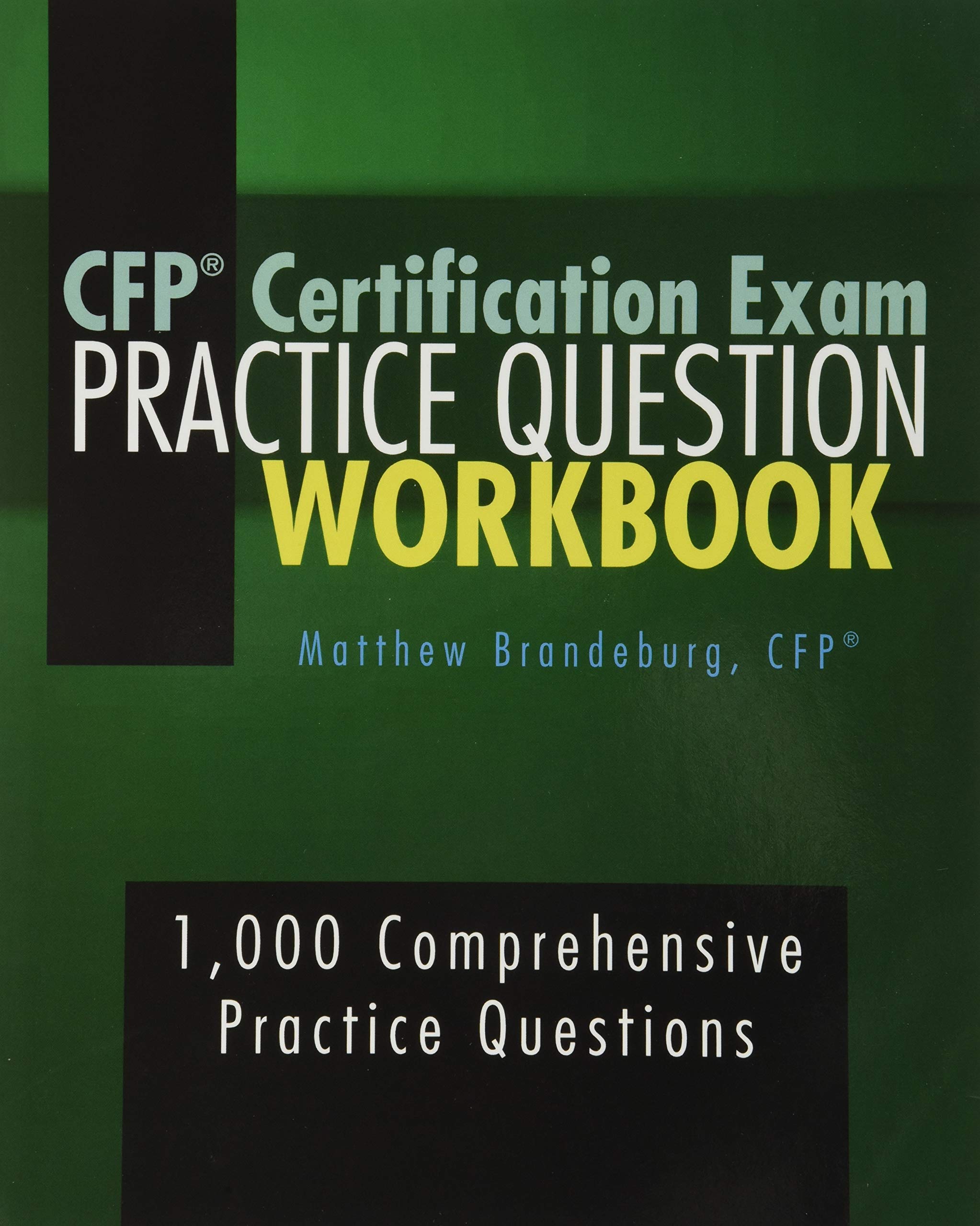 Coventry House Publishing CFP Certification Exam Practice Question Workbook: 1,000 Comprehensive Practice Questions (2019 Edition)