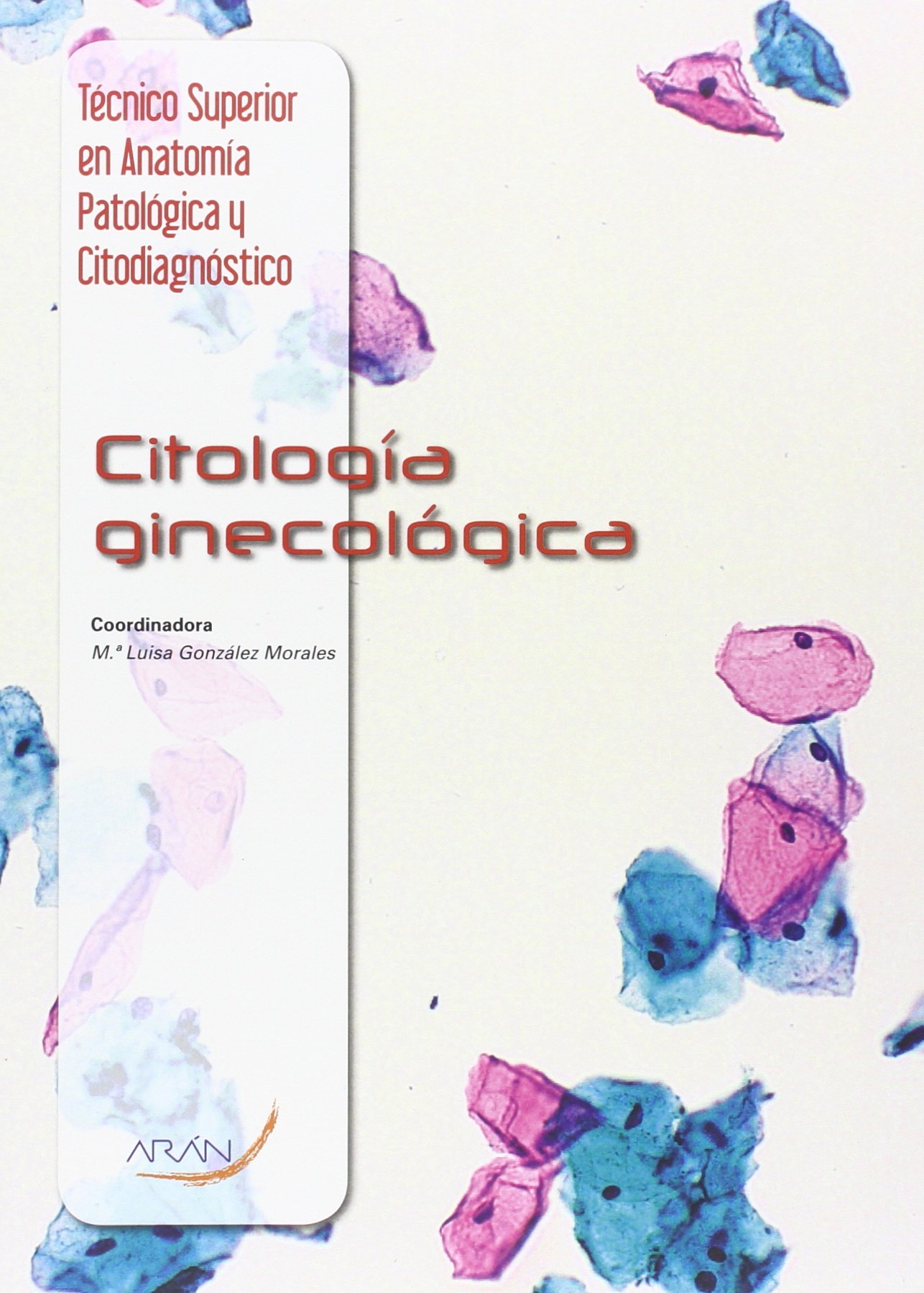 Citología ginecológica (SIN COLECCION)