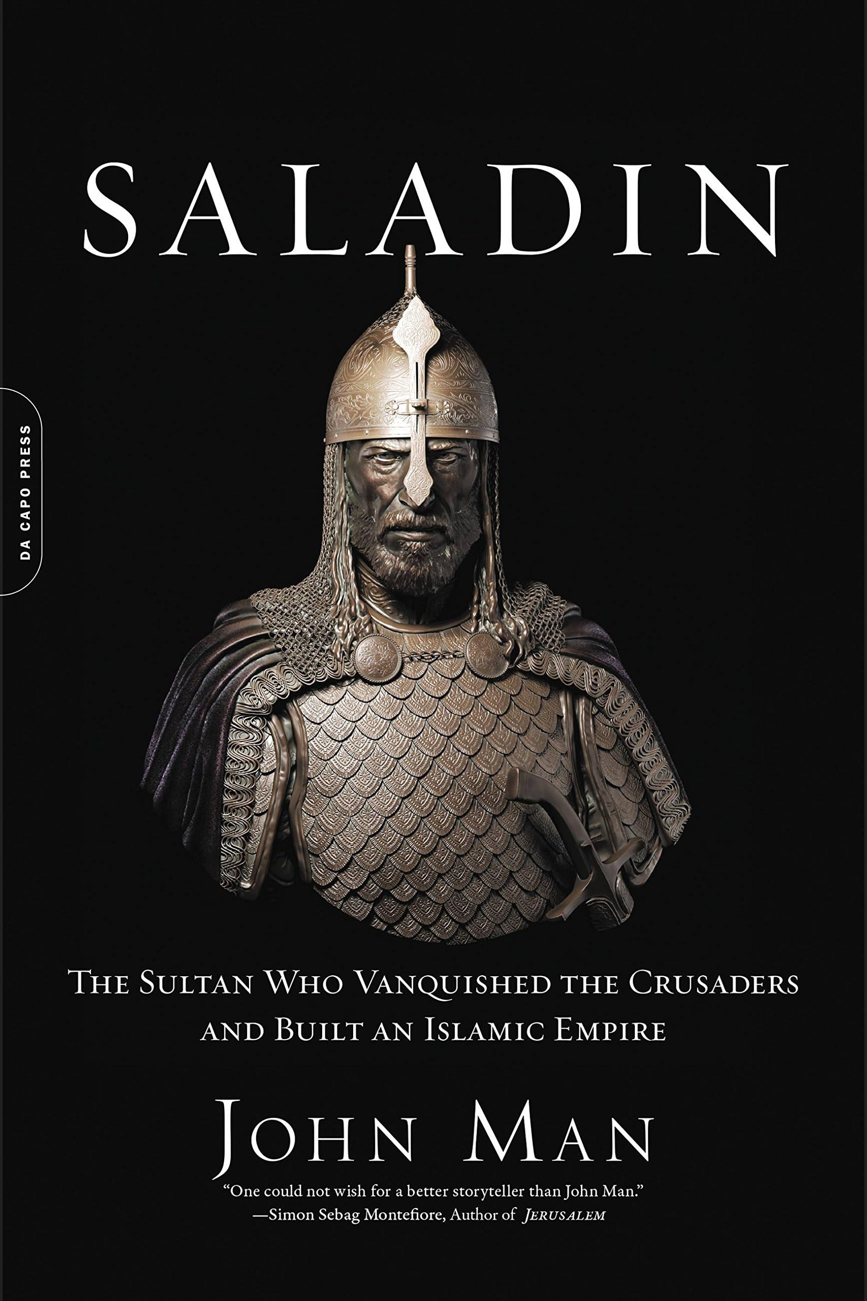 Saladin: The Sultan Who Vanquished the Crusaders and Built an Islamic Empire Paperback – Illustrated, 28 Nov. 2017