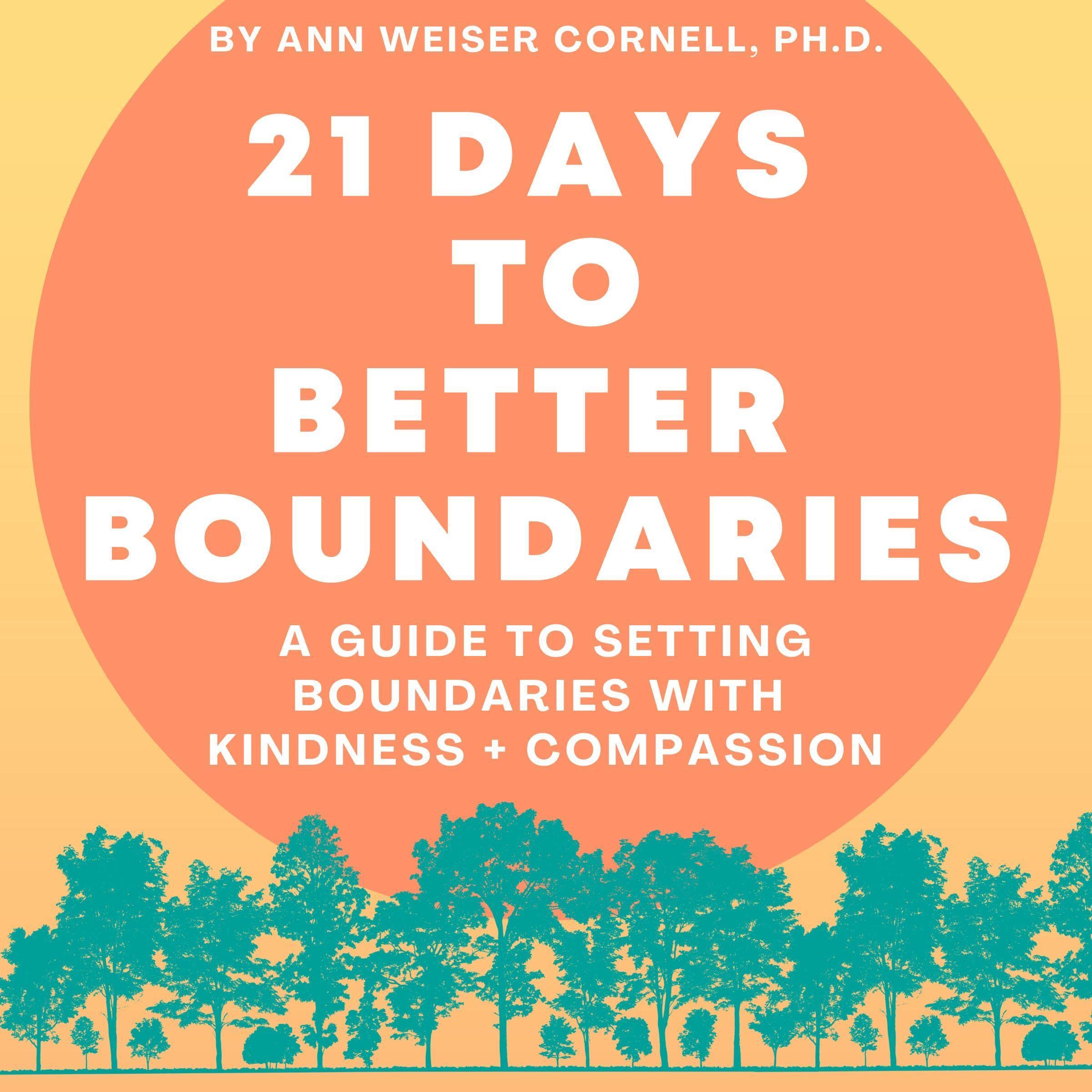21 Days to Better Boundaries