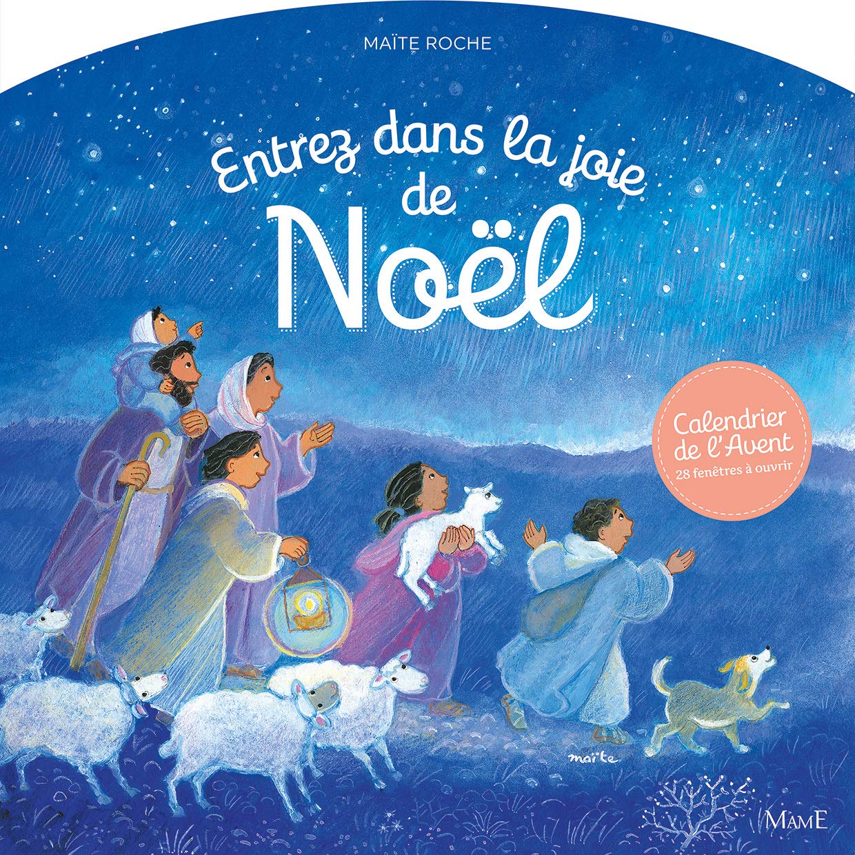 Entrez dans la joie de Noël: Le calendrier de l'Avent par Maïte Roche