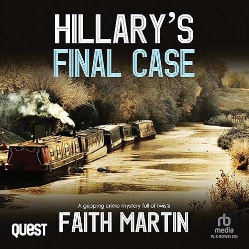Hillary's Final Case: DI Hillary Greene, Book 17