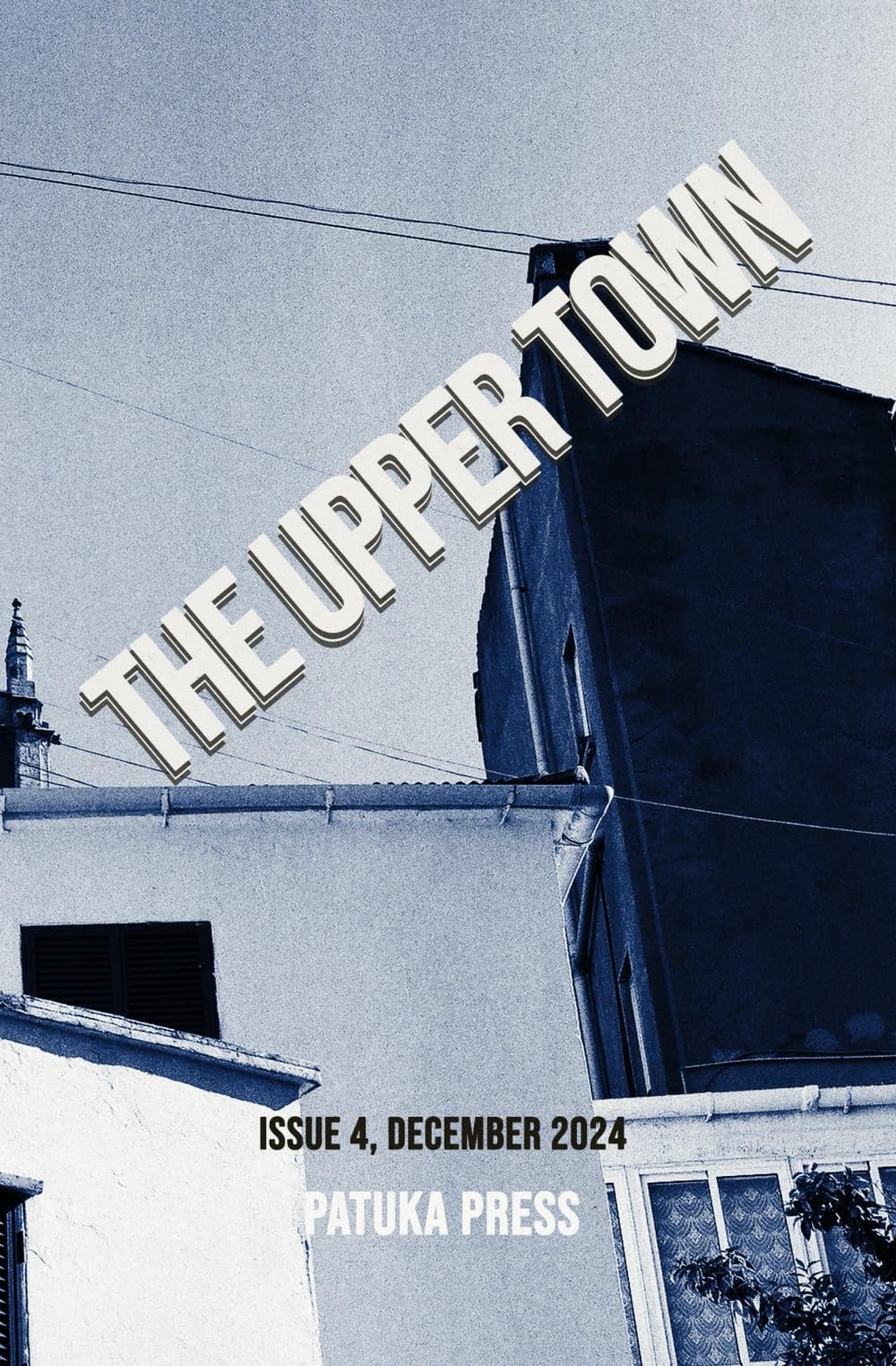 The Upper Town (Patuka Press)