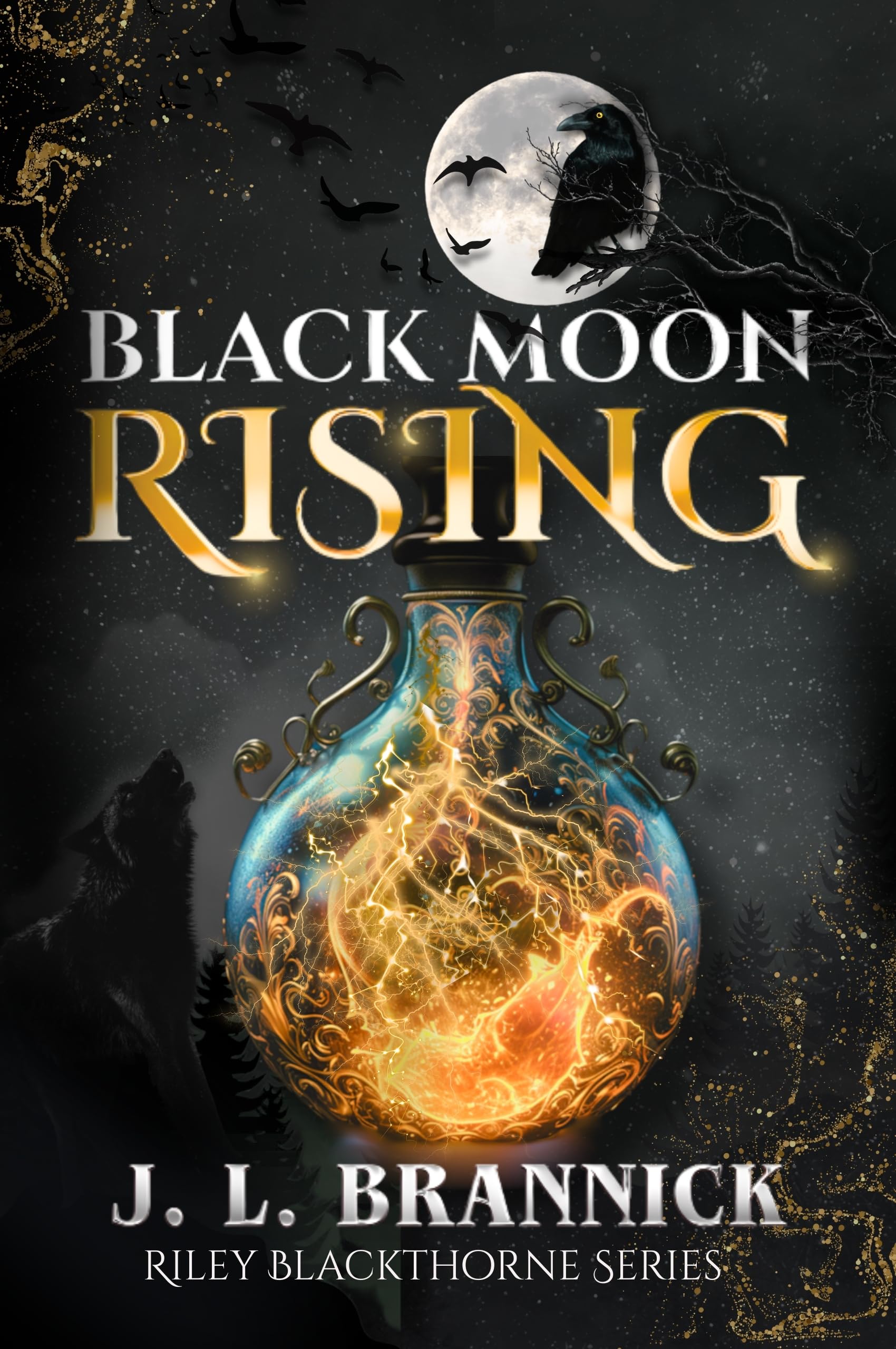 Black Moon Rising (Riley Blackthorne Series Book 1)
