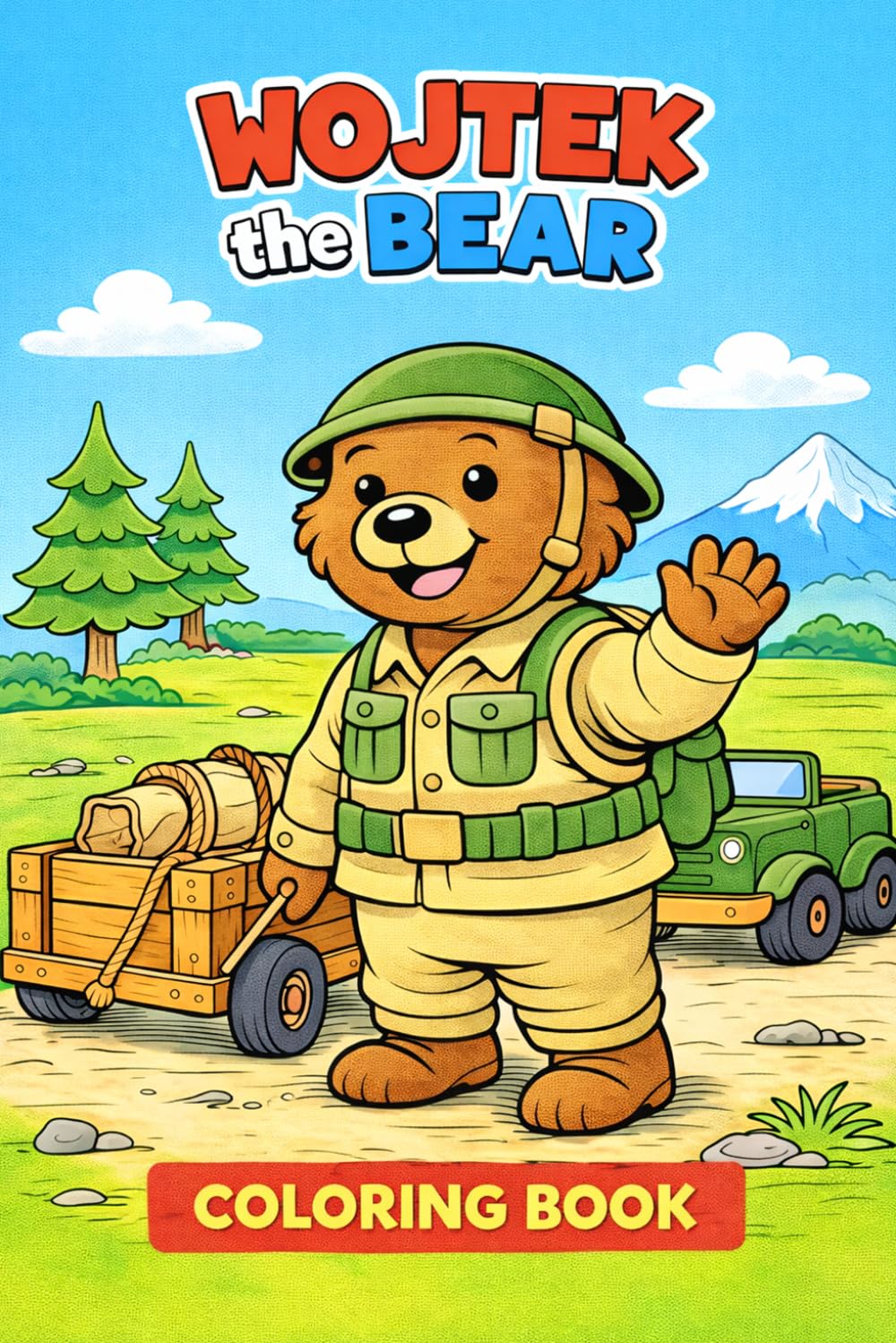 Wojtek the Bear Coloring Book: Fun Coloring Pages Inspired by a True Bear Hero for Kids Ages 4–8