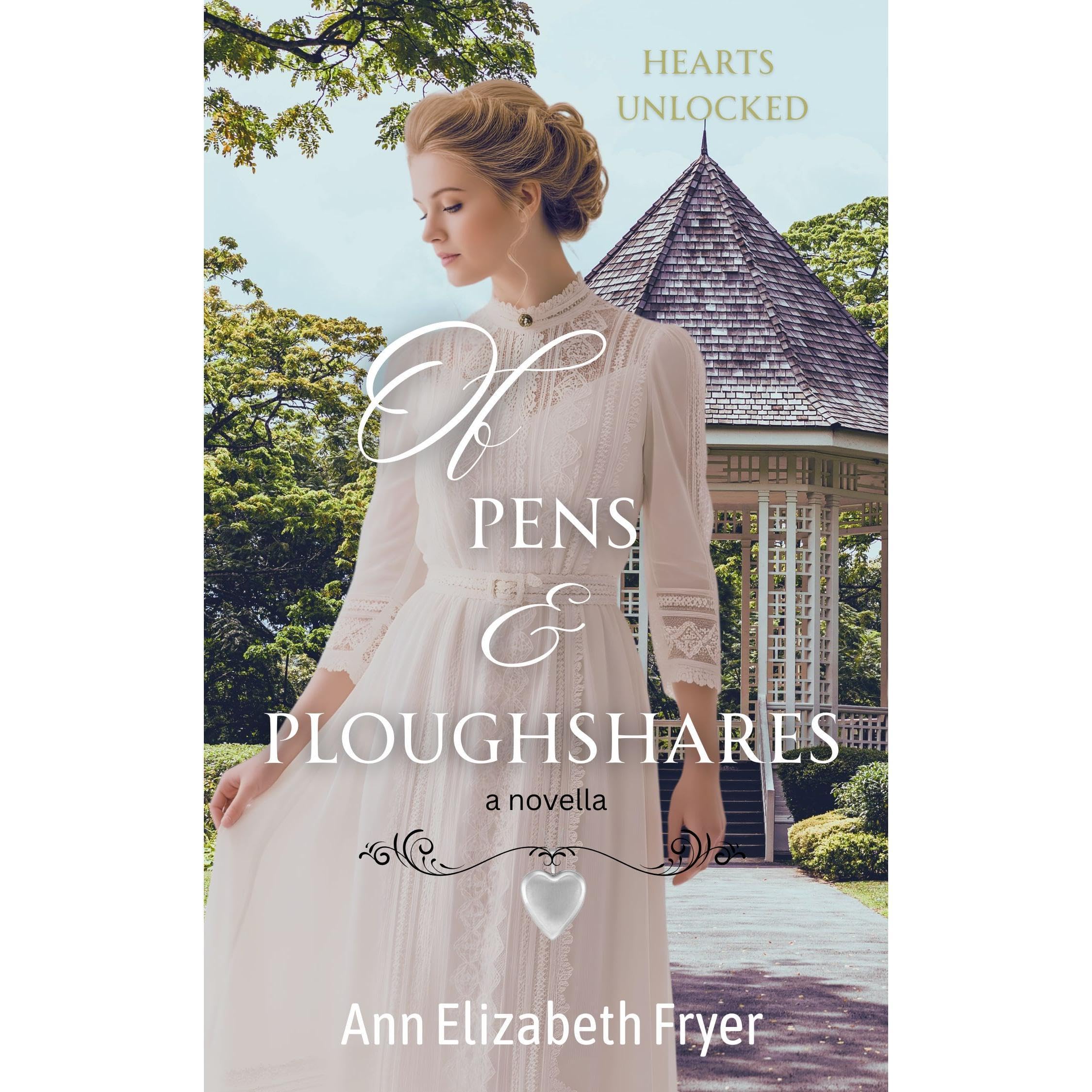 Of Pens and Ploughshares: Hearts Unlocked