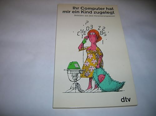 Ihr Computer hat mir ein Kind zugelegt