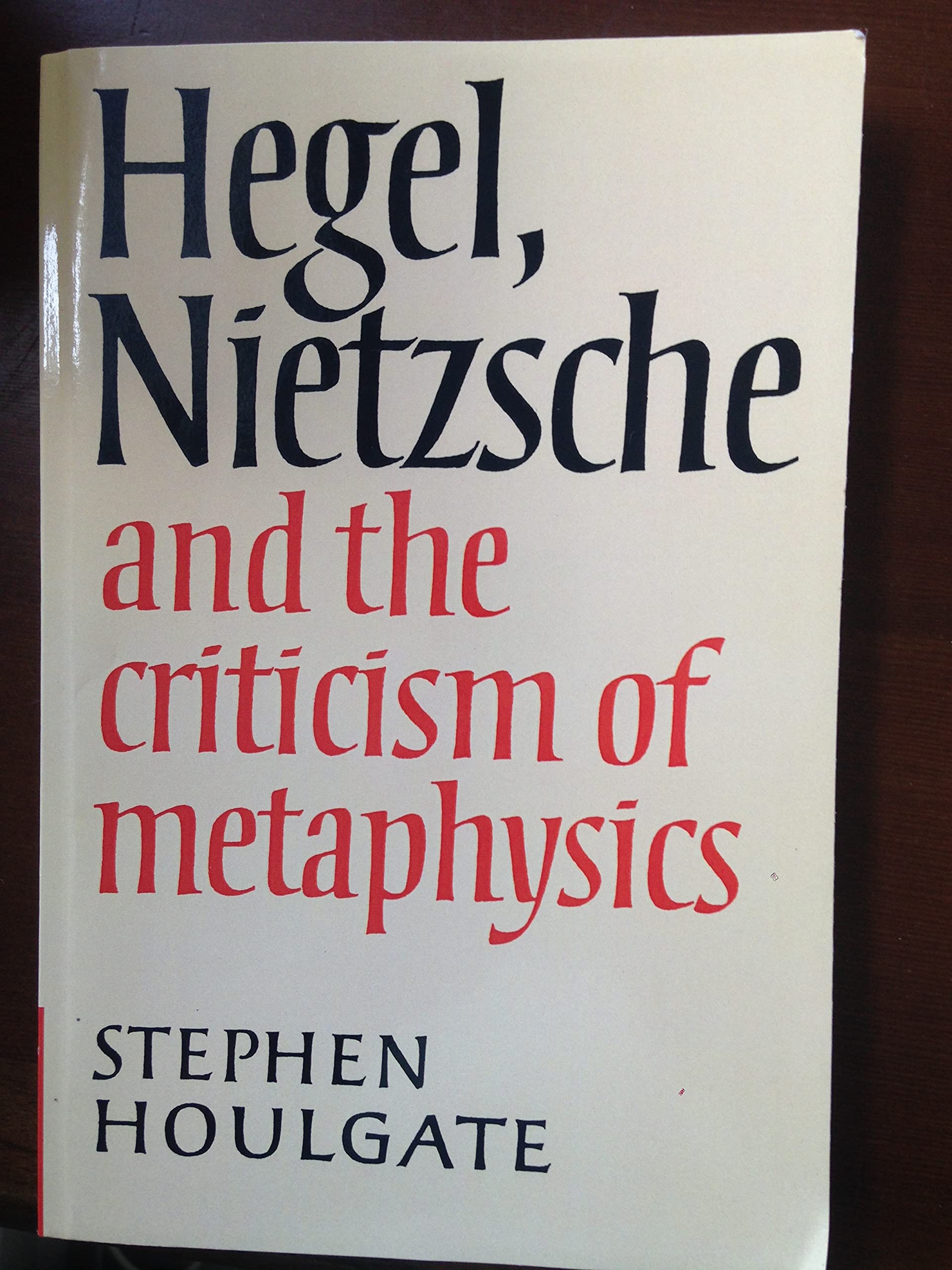 Hegel, Nietzsche and Metaphysics