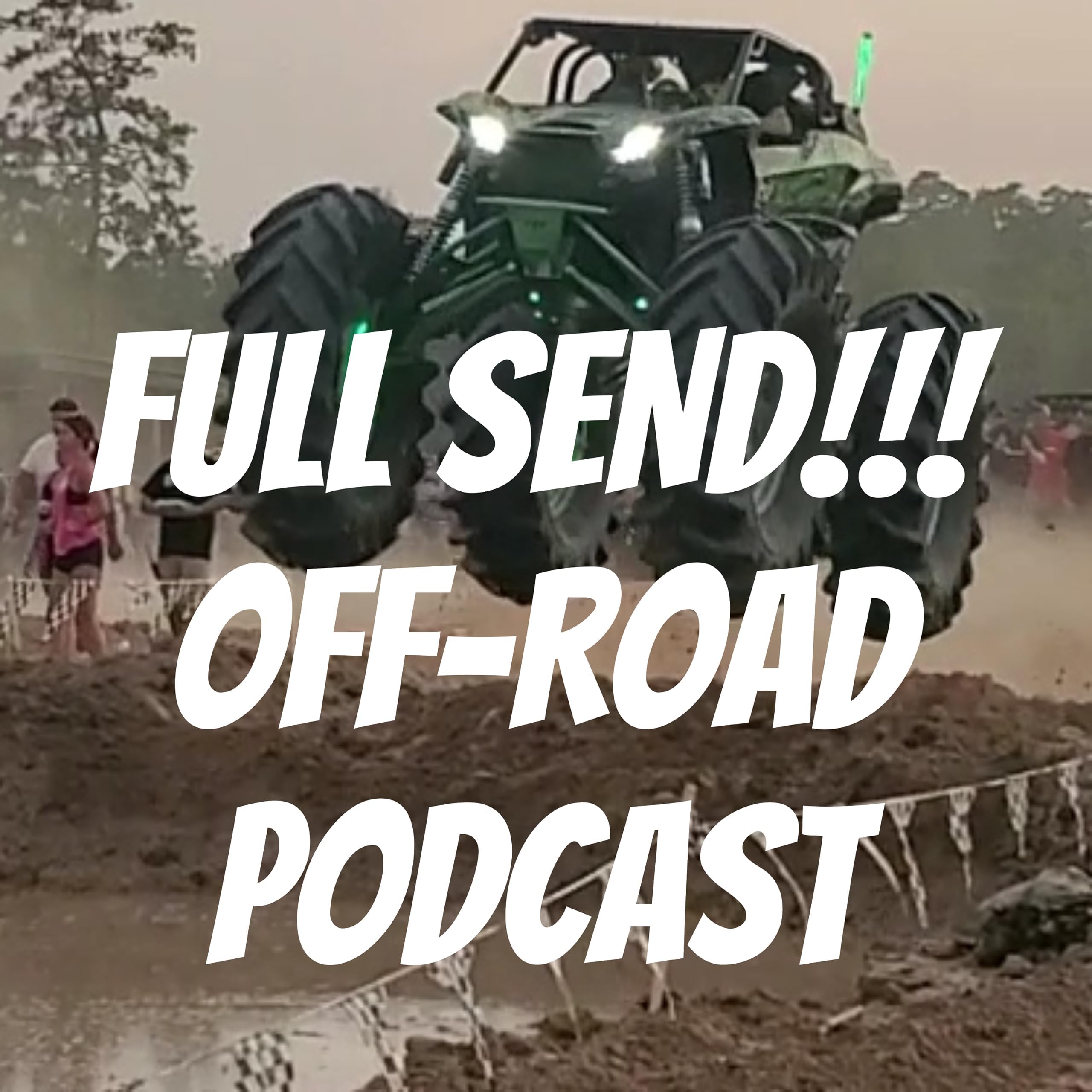 FULL SEND OFF-ROAD PODCAST