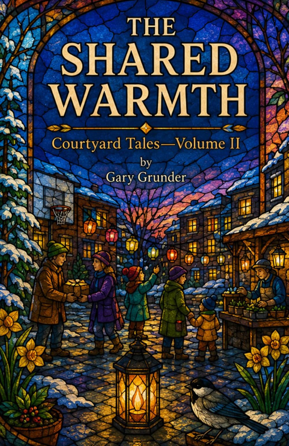 The Shared Warmth: Courtyard Tales—Volume II