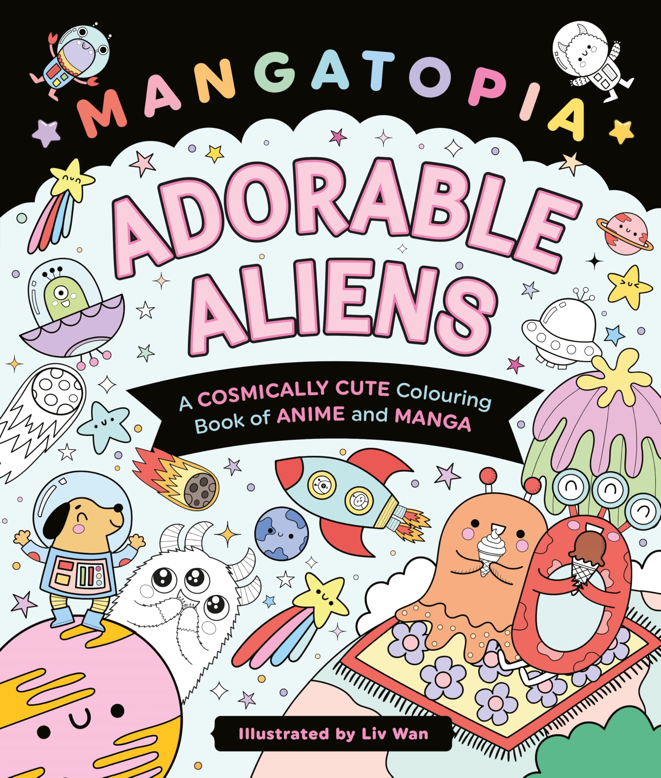 Mangatopia Adorable Aliens by Liv Wan Paperback