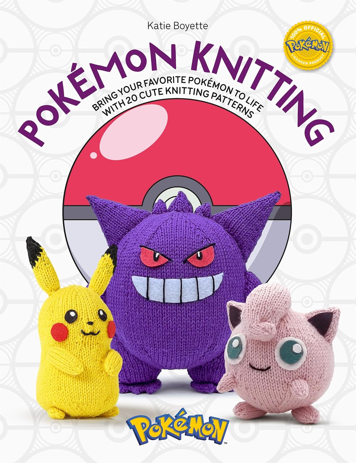Pokémon Knitting: Bring your favorite Pokémon to life with 20 cute 