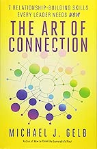 The Art of Connection: 7 Relationship-Building Skills Every Leader Needs Now - coolthings.us