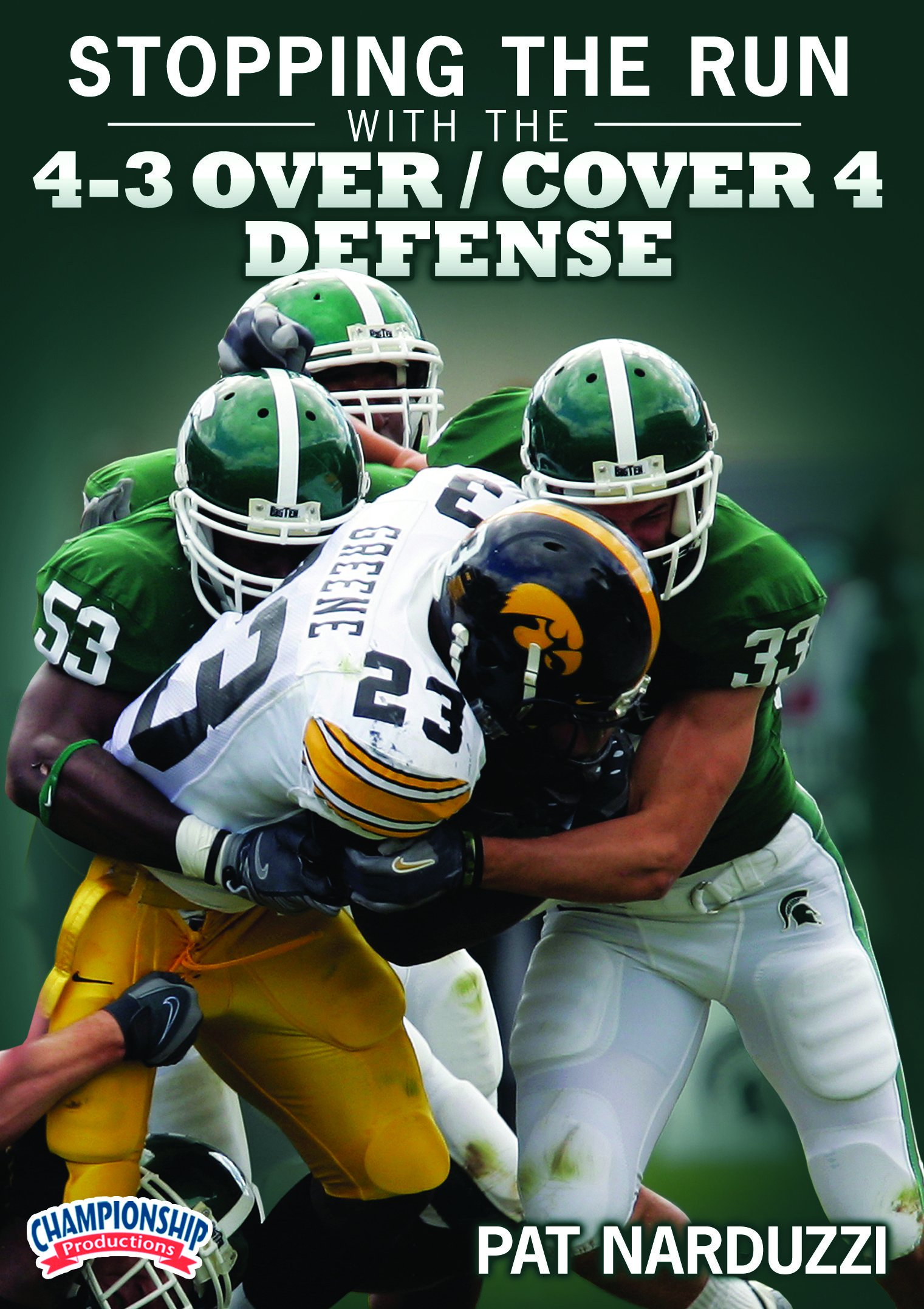 Championship Productions Pat Narduzzi: Stopping The Run with 4-3 Over/Cover 4 Defense DVD