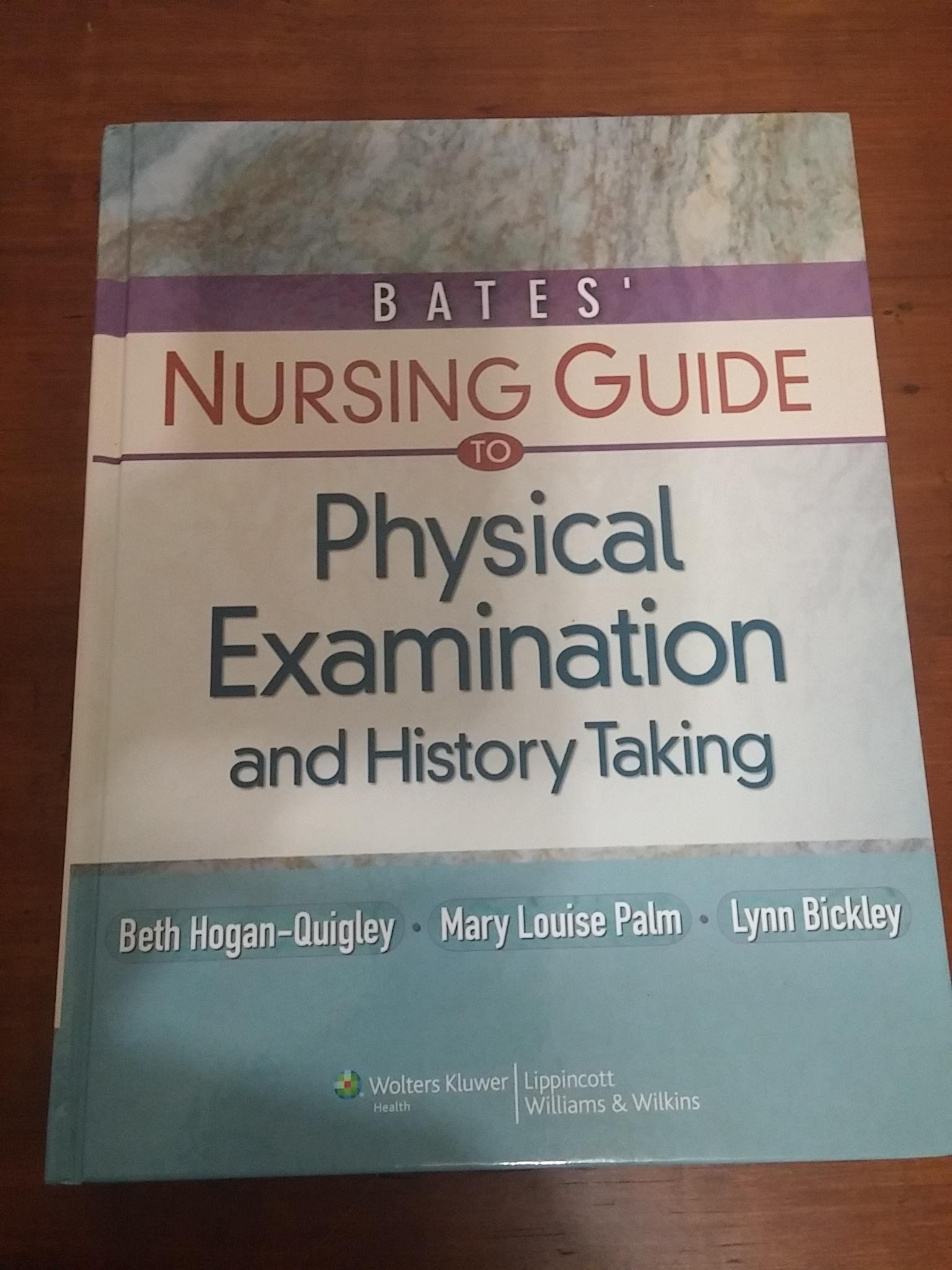 Bates' Nursing Guide to Physical Examination and History Taking (Guide to Physical Exam & History Taking (Bates))