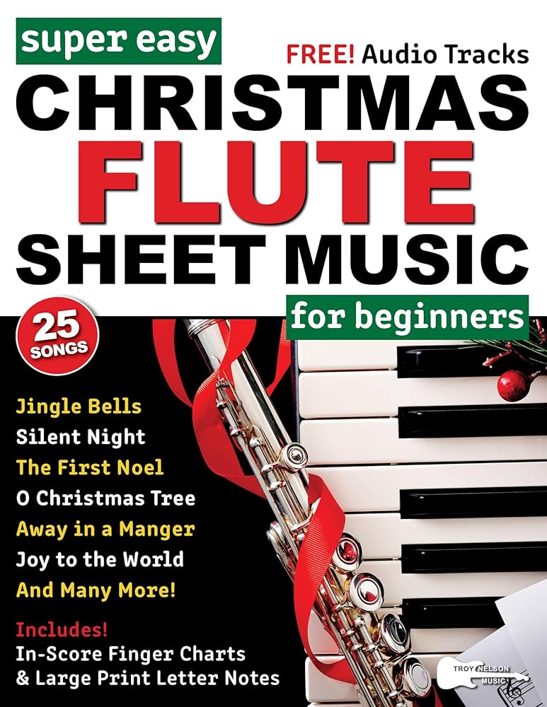 super-easy-christmas-flute-sheet-music-for-beginners-25-popular-christmas-songs-with-big-letter-notes-in-score-finger-charts-free-audio-large-print-letter-notes-sheet-music-kindle-edition-by for Flute Sheet Music Beginners Free Printable Super Easy Christmas Flute Sheet Music for Beginners: 25 Popular Christmas Songs with Big Letter Notes, In-Score Finger Charts + Free Audio! (Large Print Letter Notes Sheet Music) - Kindle edition by for Flute Sheet Music Beginners Free Printable