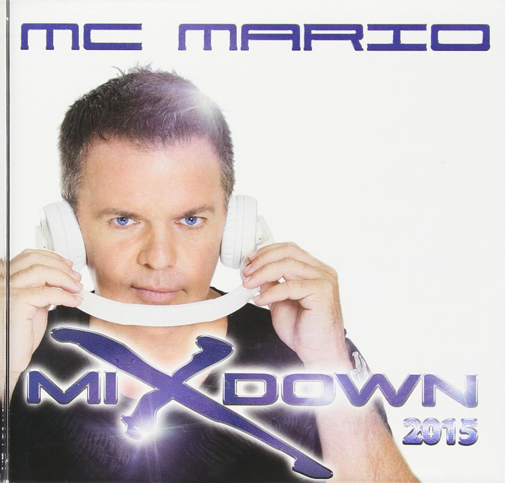 Mixdown 2015 [Audio CD] MC Mario