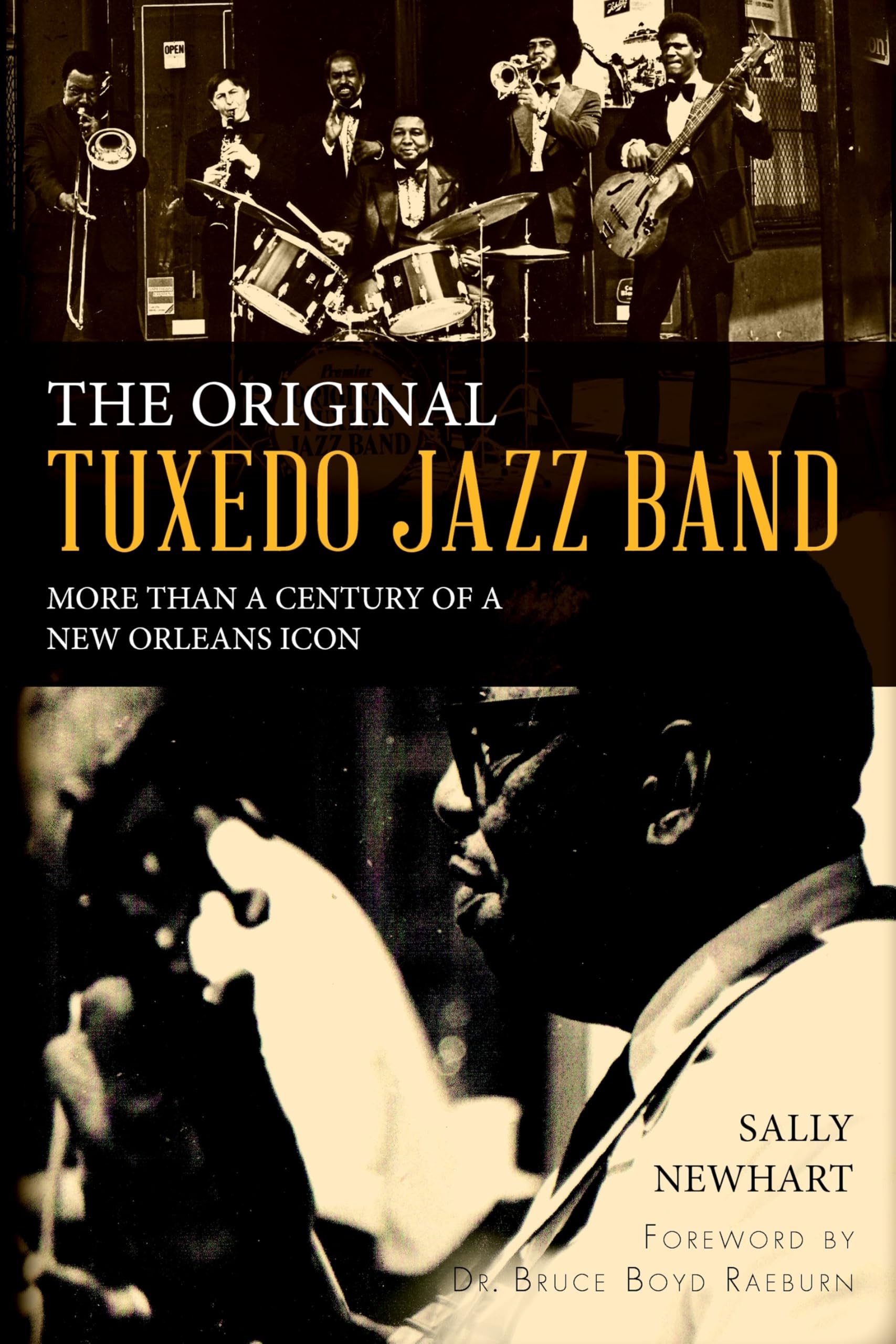 Buy The Original Tuxedo Jazz Band: More Than a Century of a New Orleans Icon — BookShops.in