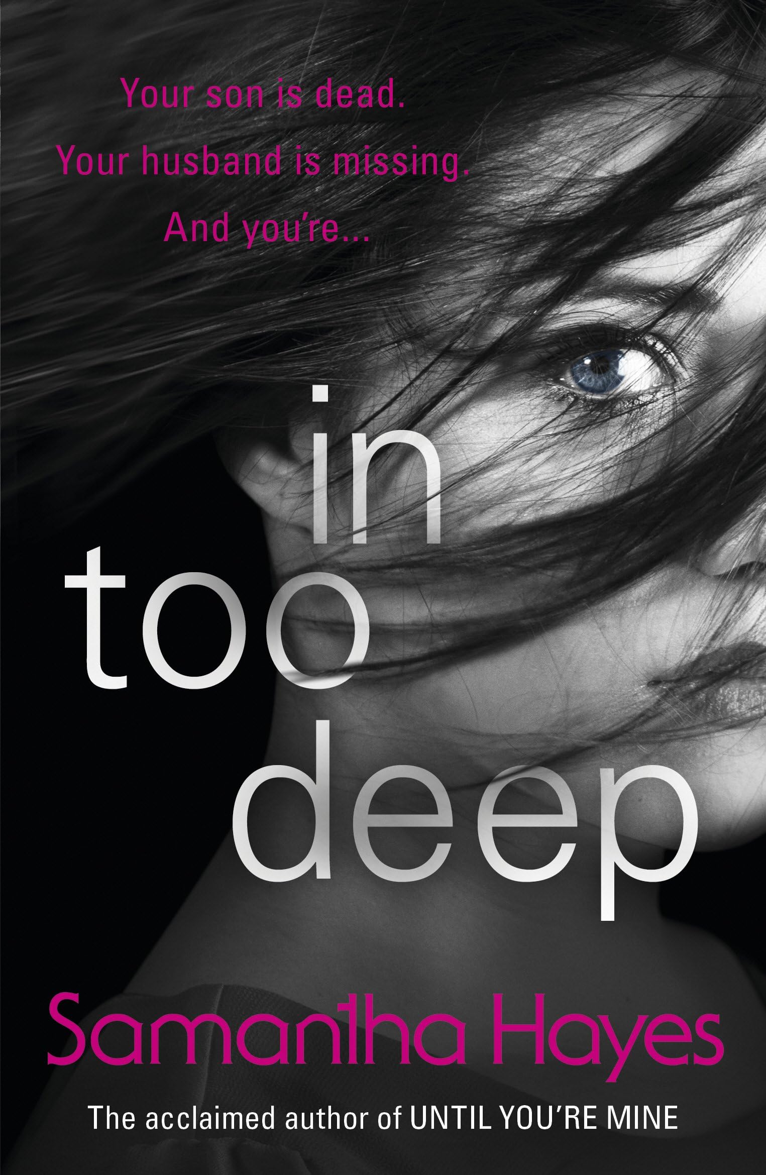 In Too Deep Paperback – International Edition, 15 December 2016
