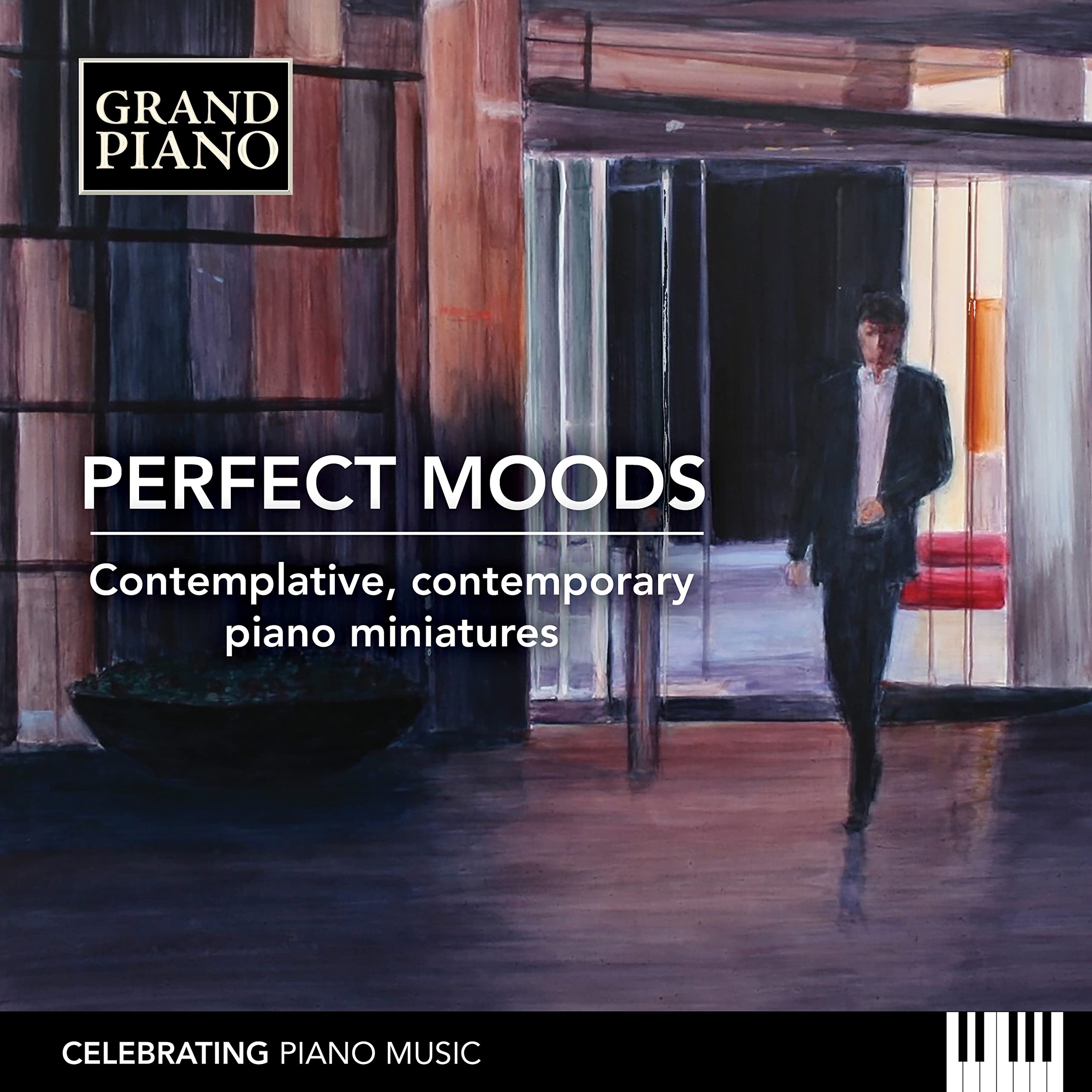 Perfect Moods - Contemplative, contemporary piano miniatures